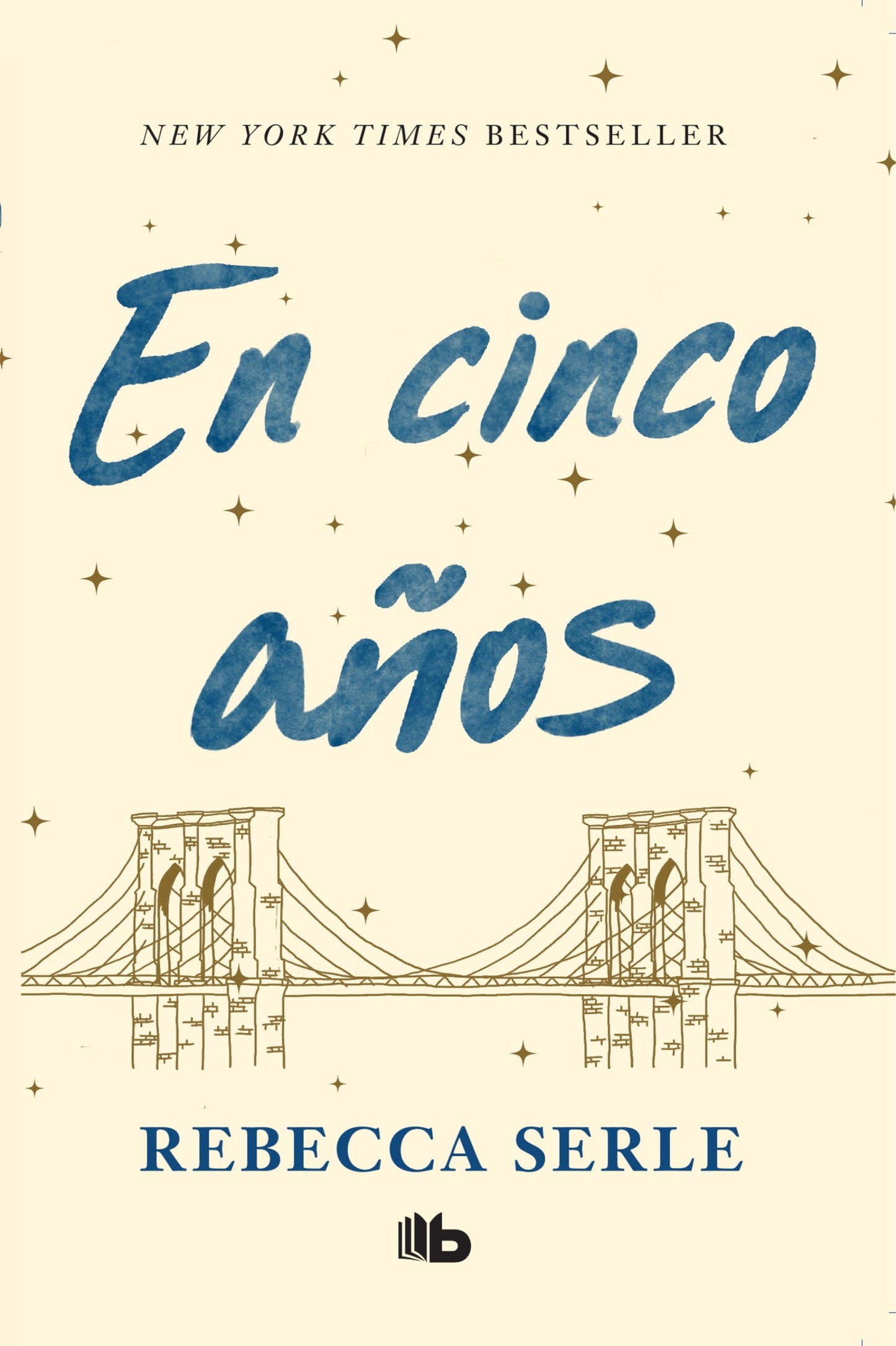 Libro: En cinco años / In Five Years (Spanish Edition)