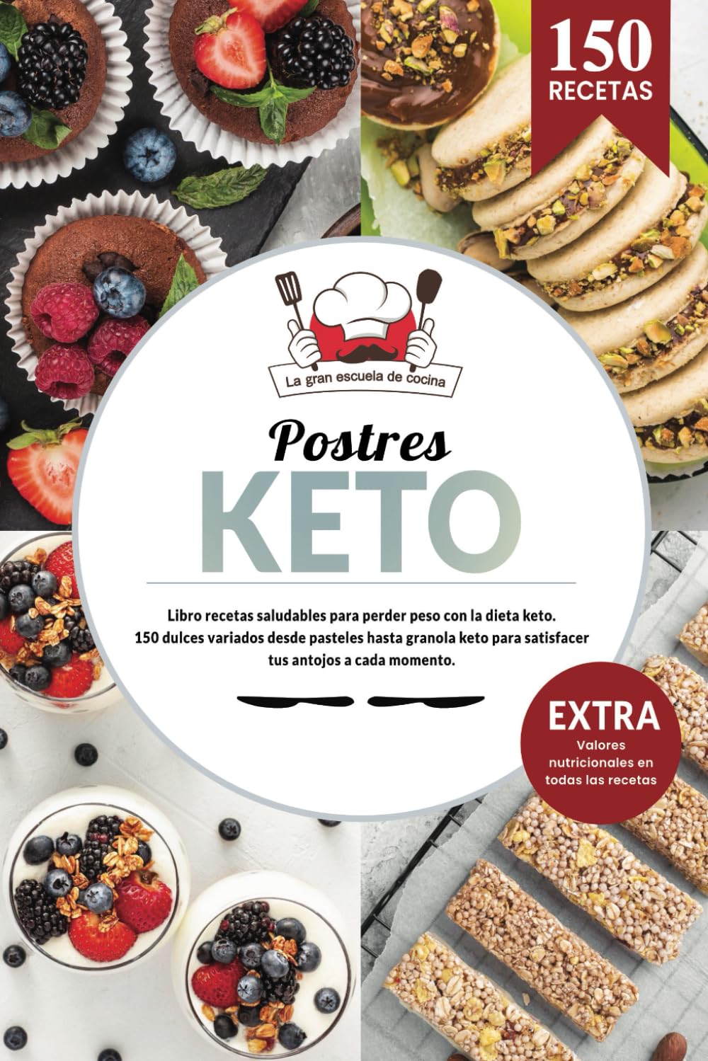 Libro: Postres KETO | Libro recetas saludables para perder peso con la dieta keto. 150 dulces variados des de pan keto hasta granola keto para satisfacer ... los valores nutricionales. (Spanish Edition)