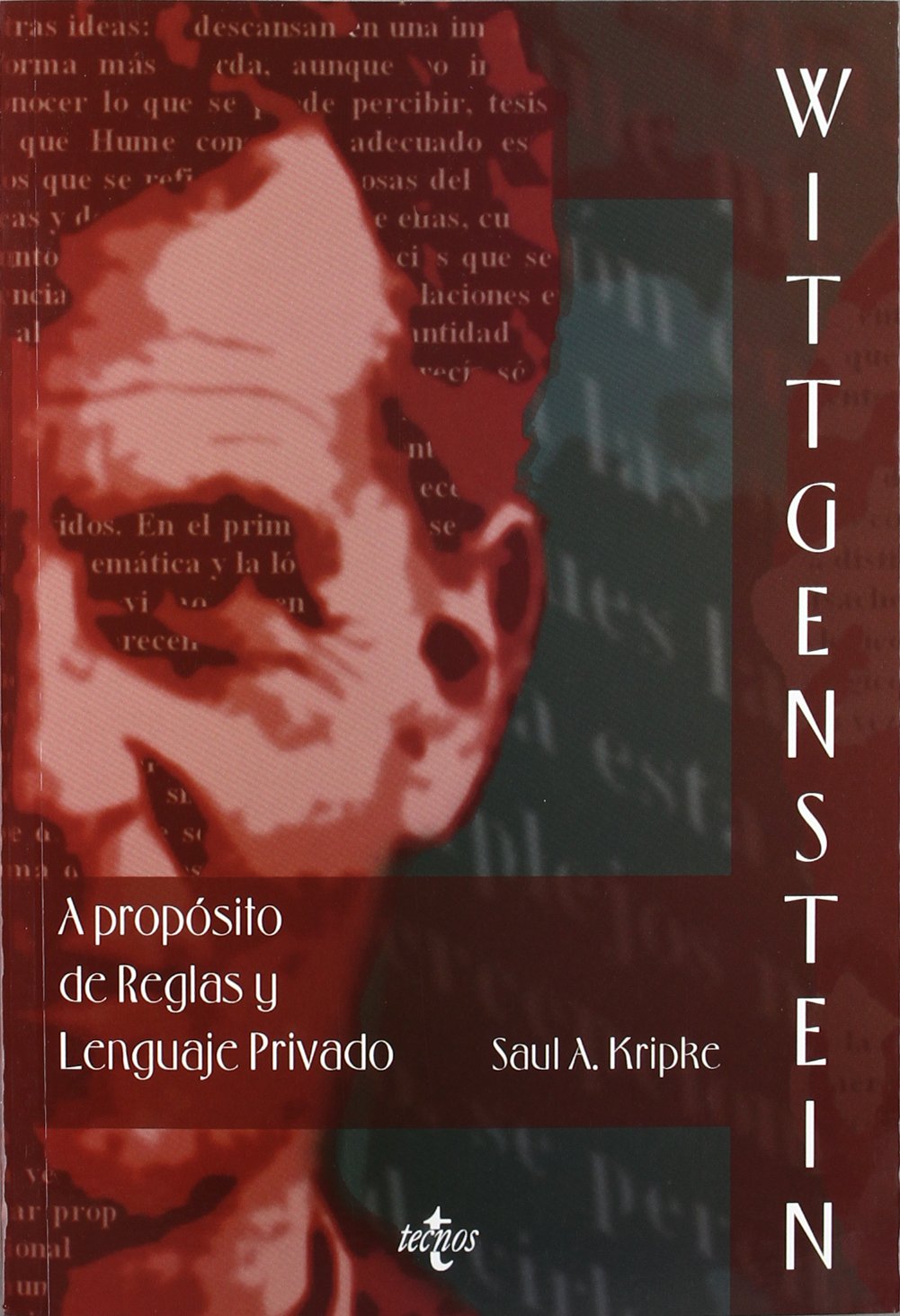 Libro: Wittgenstein A propósito de Reglas y Lenguaje Privado: Una exposición elemental (Filosofia Y Ensayo) (Spanish Edition)