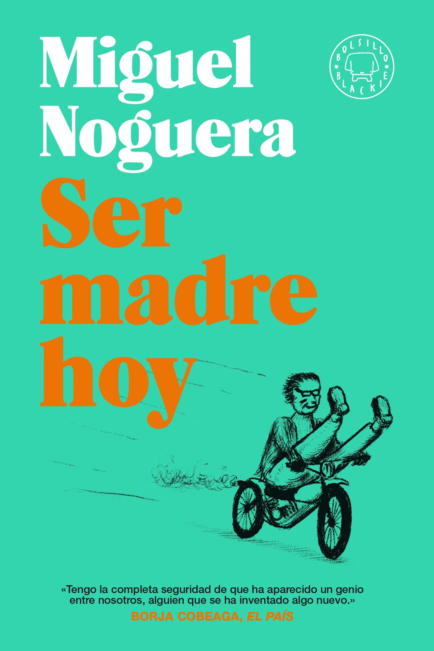 Libro: Ser madre hoy: 15 (BOB)