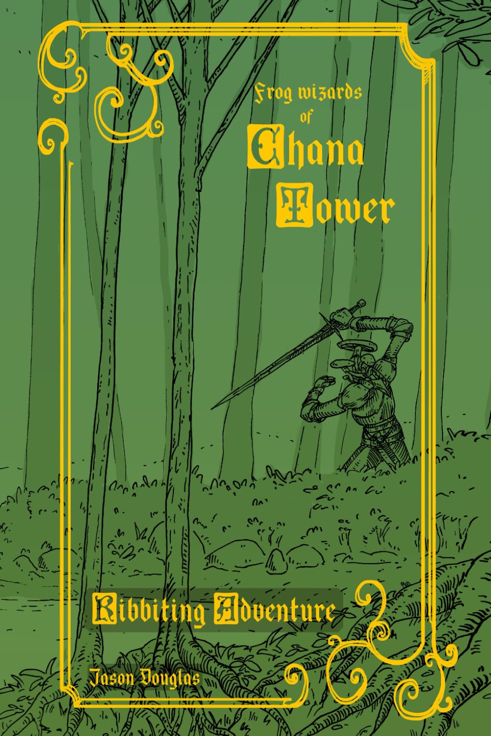 Libro: Ribbiting Adventure (Frog Wizards of Chana Tower)