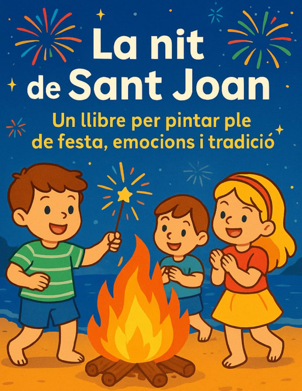 Libro: La nit de Sant Joan: Un llibre per pintar ple de festa, emocions i tradició