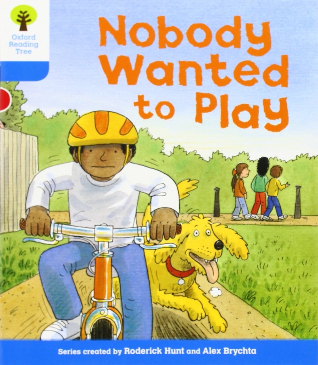 Libro: Oxford Reading Tree: Level 3: Stories: Nobody Wanted to Play