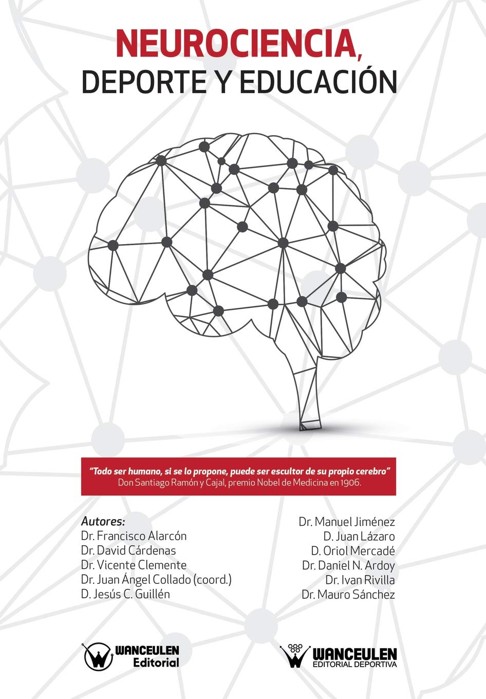 Libro: Neurociencia, Deporte y Educación (Spanish Edition)