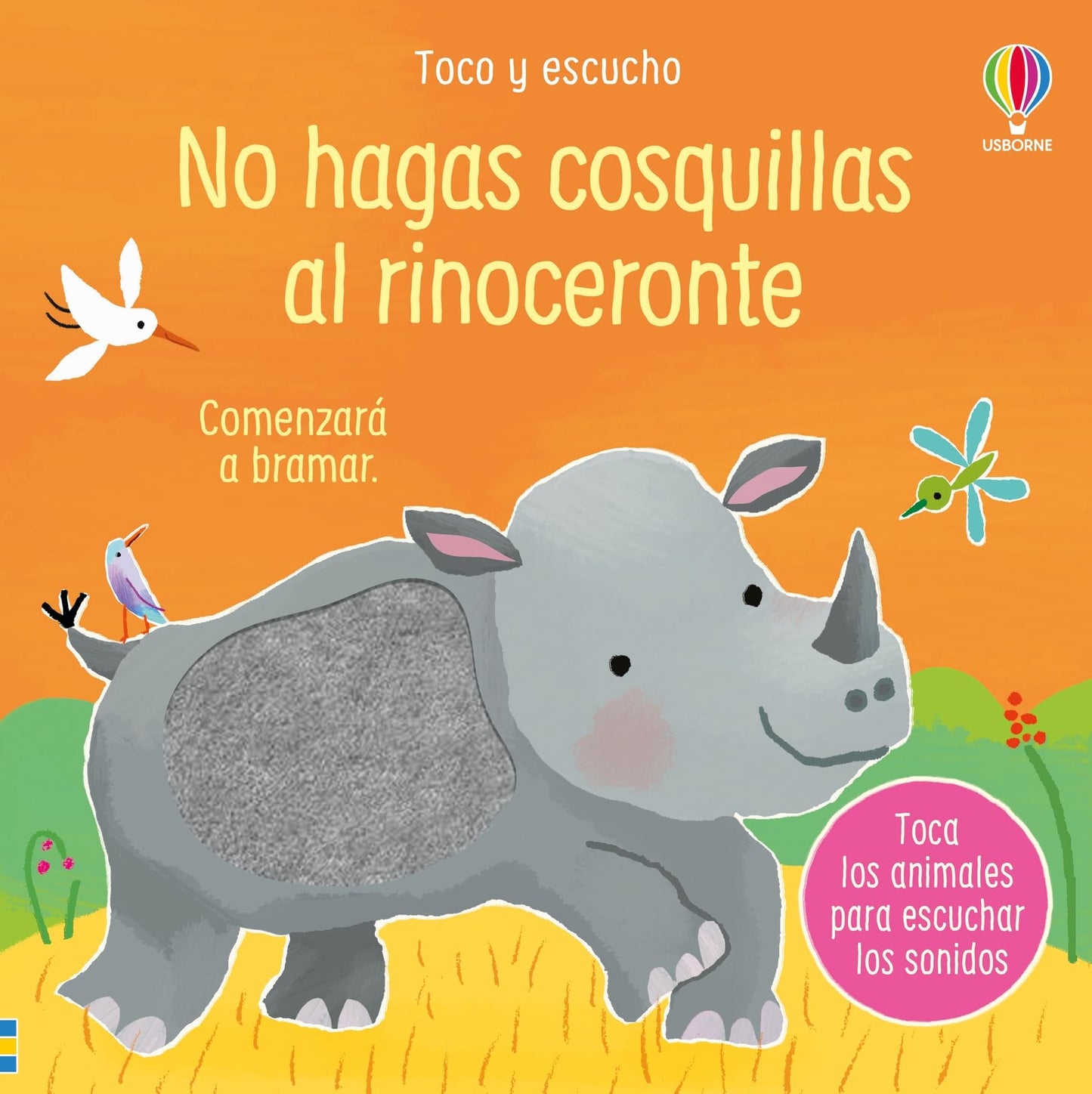 Libro: No hagas cosquillas al rinoceronte (Toco y escucho)
