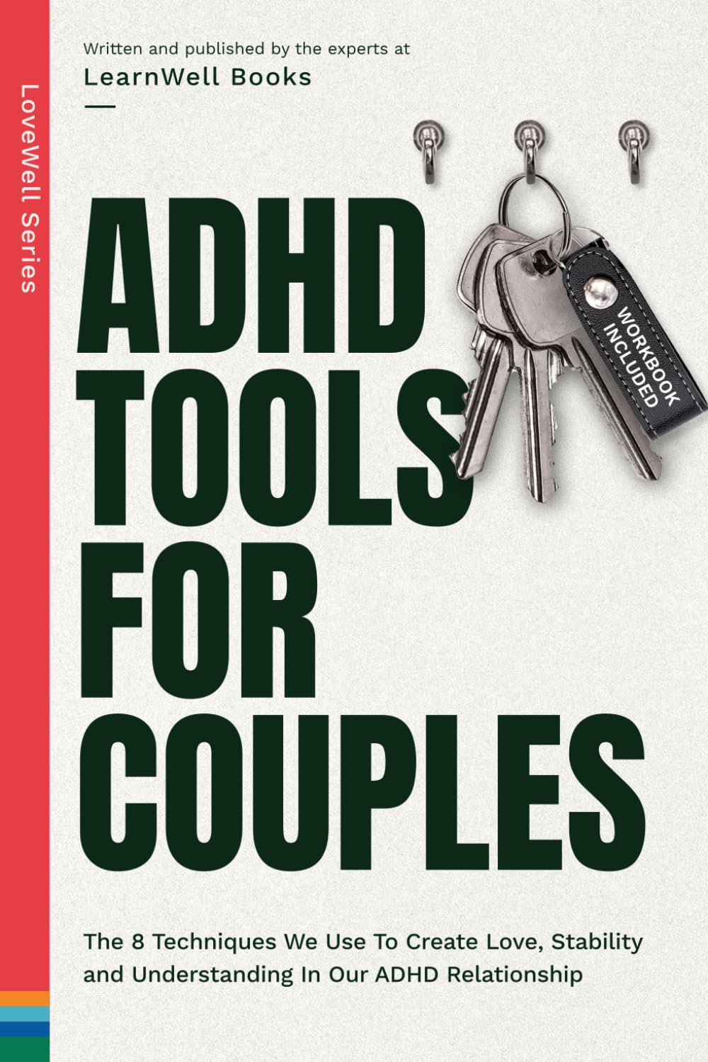 Libro: ADHD Tools For Couples: The 8 Techniques We Use To Create Love, Stability And Understanding In Our ADHD Relationship (Thriving ADHD Marriage)