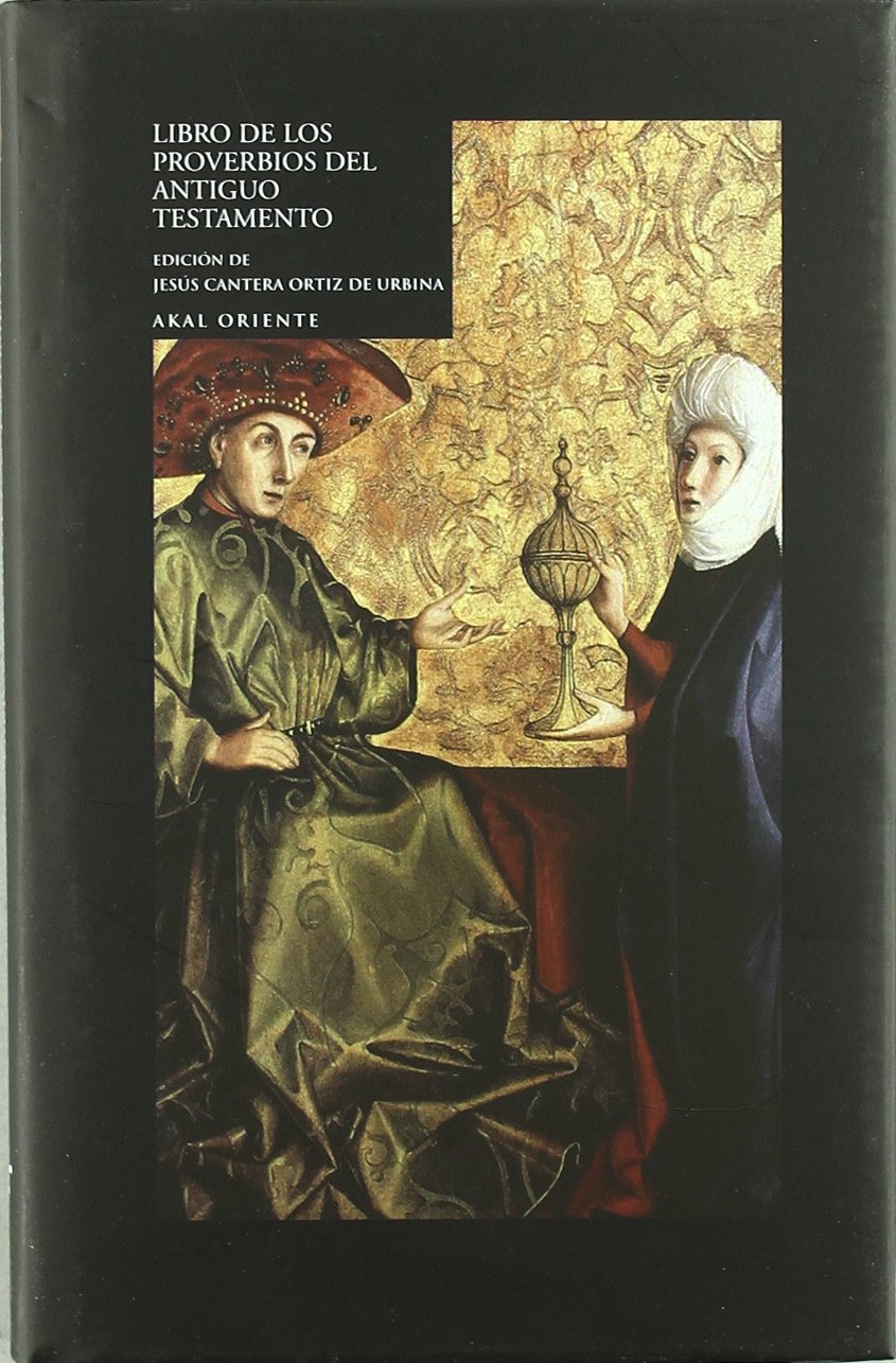 Libro de los Proverbios del Antiguo Testamento (Oriente) (Spanish Edition)