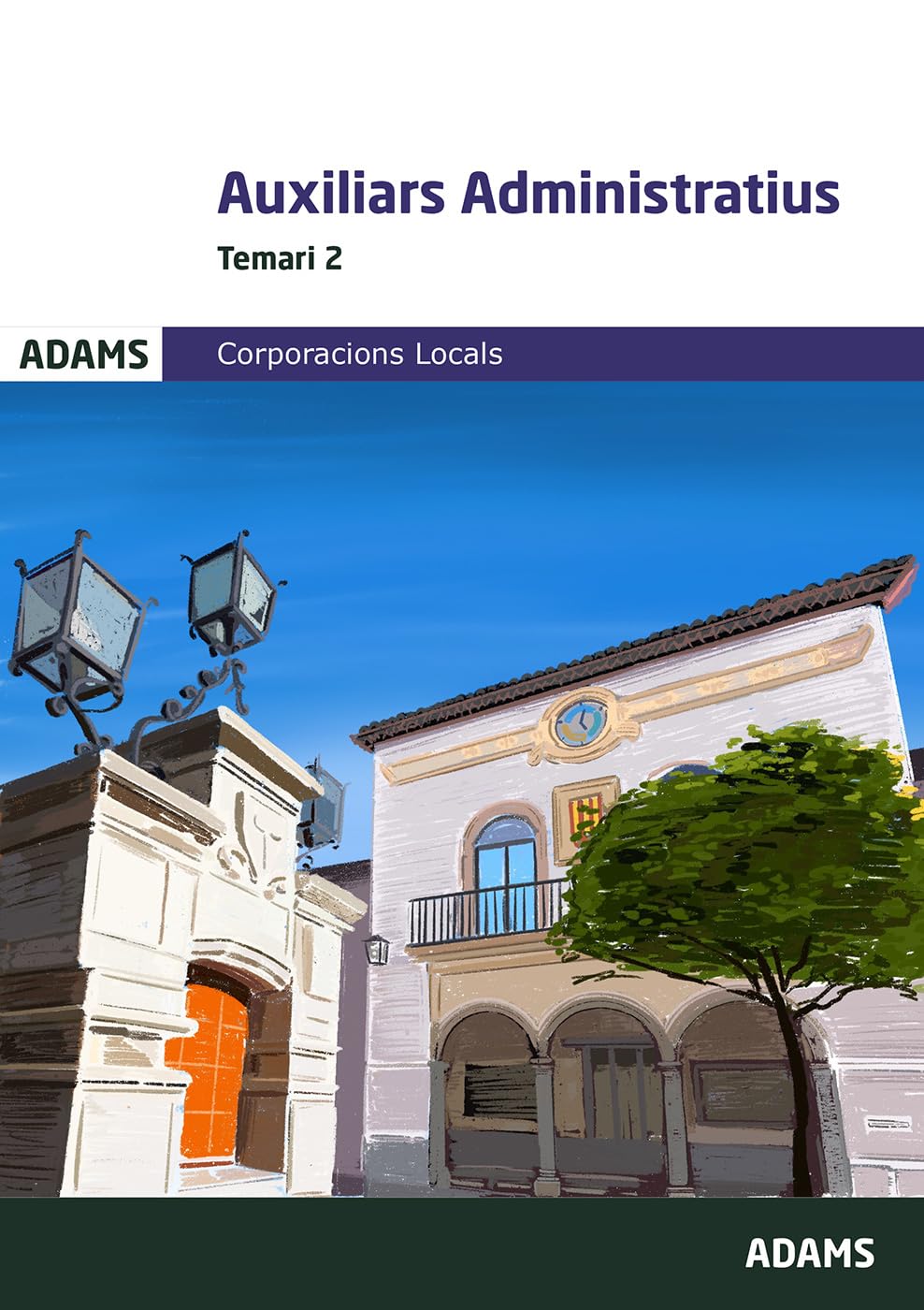 Libro: Temari 2 Auxiliars Administratius Corporacions Locals de Catalunya