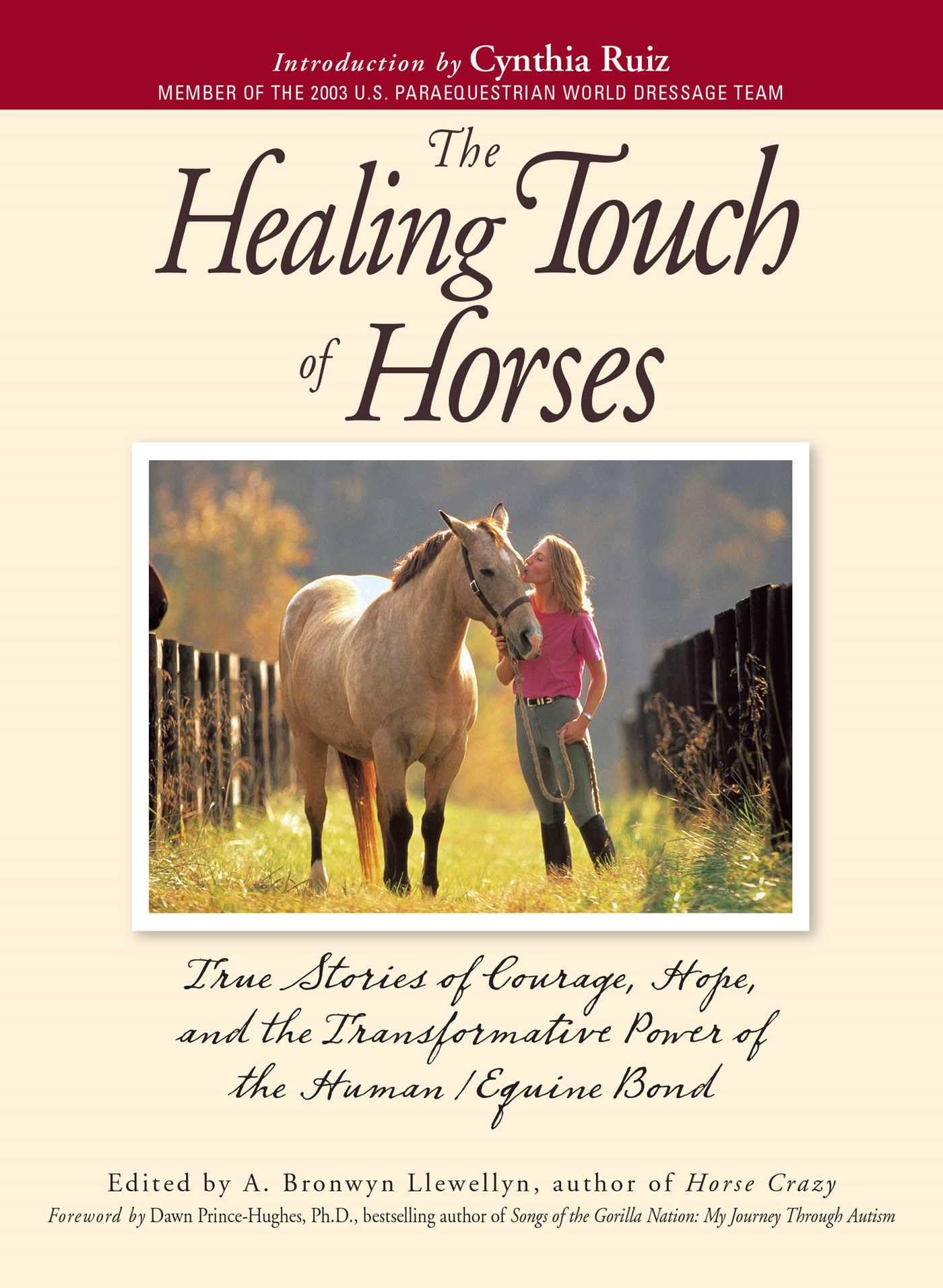 Libro: The Healing Touch of Horses: True Stories of Courage, Hope, and the Transformative Power of the Human/Equine Bond