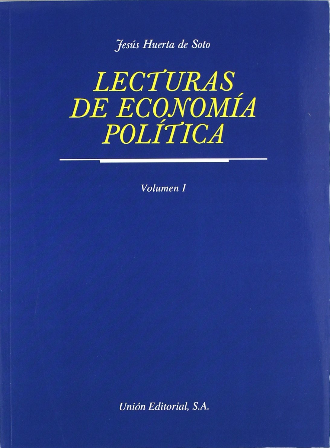 Libro: Lecturas de economía política. TOMO I