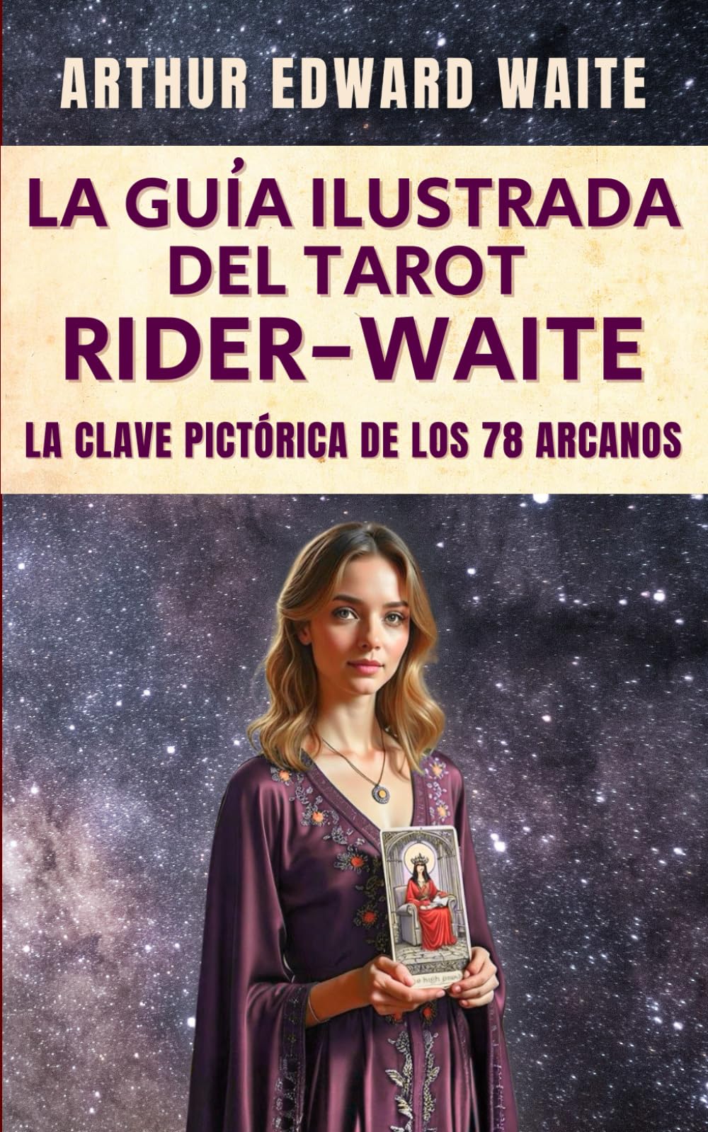 Libro: La guía ilustrada del tarot Rider-Waite: La Clave Pictórica de los 78 Arcanos (The Pictorial Key to the Tarot) (Spanish Edition)