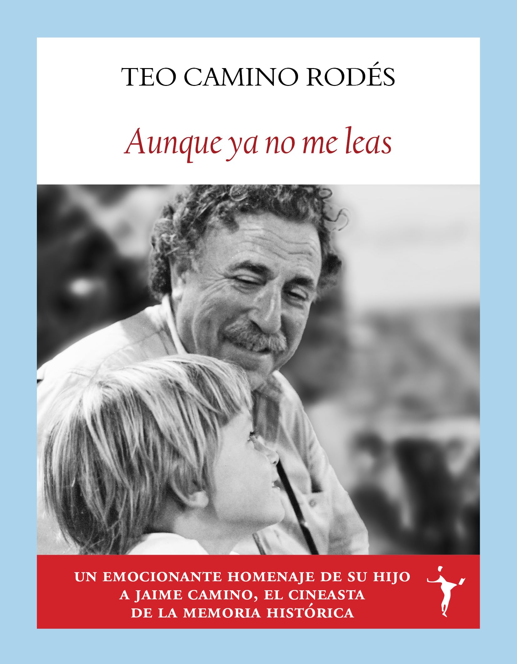 Libro: Aunque ya no me leas