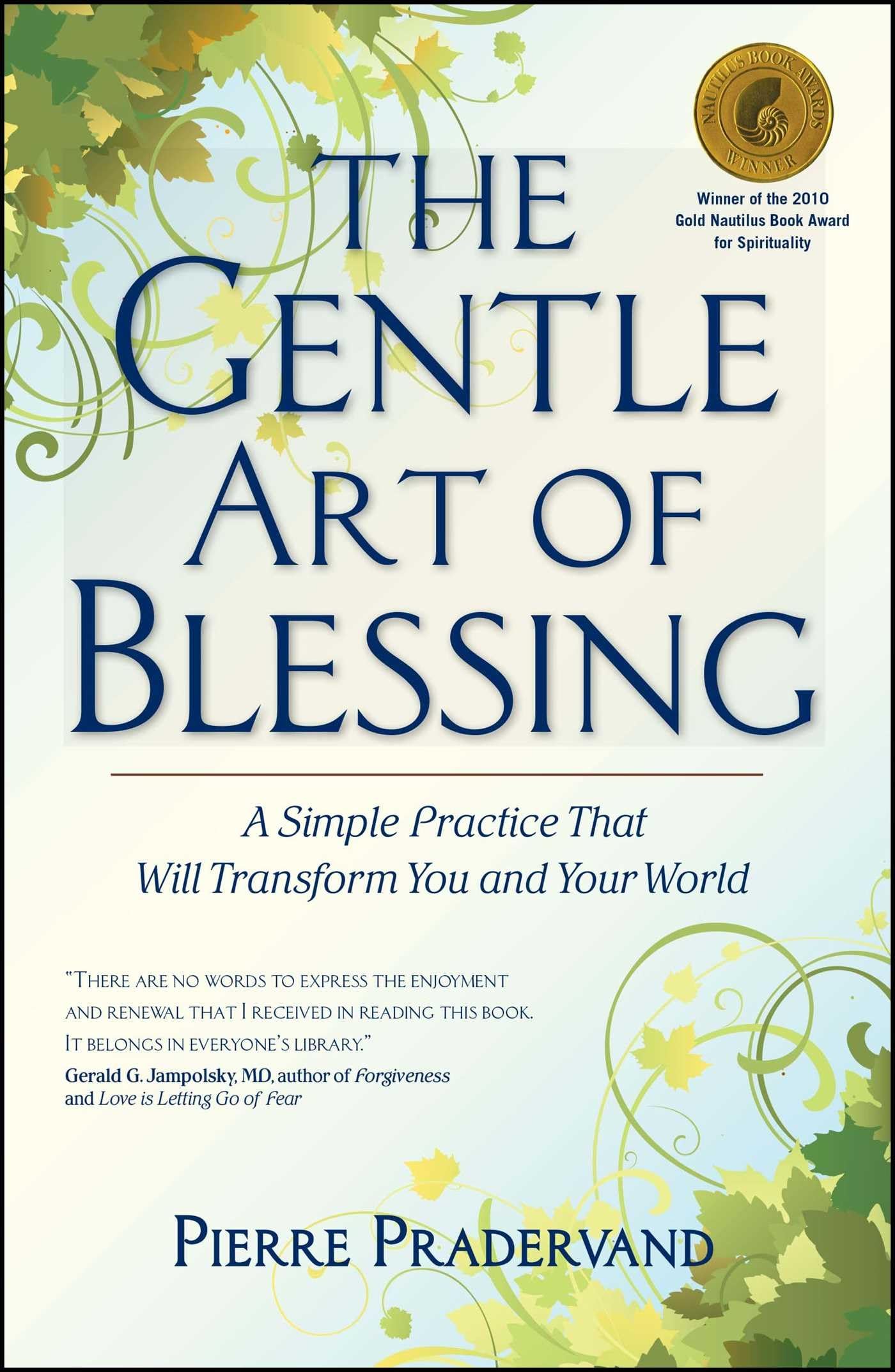 Libro: The Gentle Art of Blessing: A Simple Practice That Will Transform You and Your World