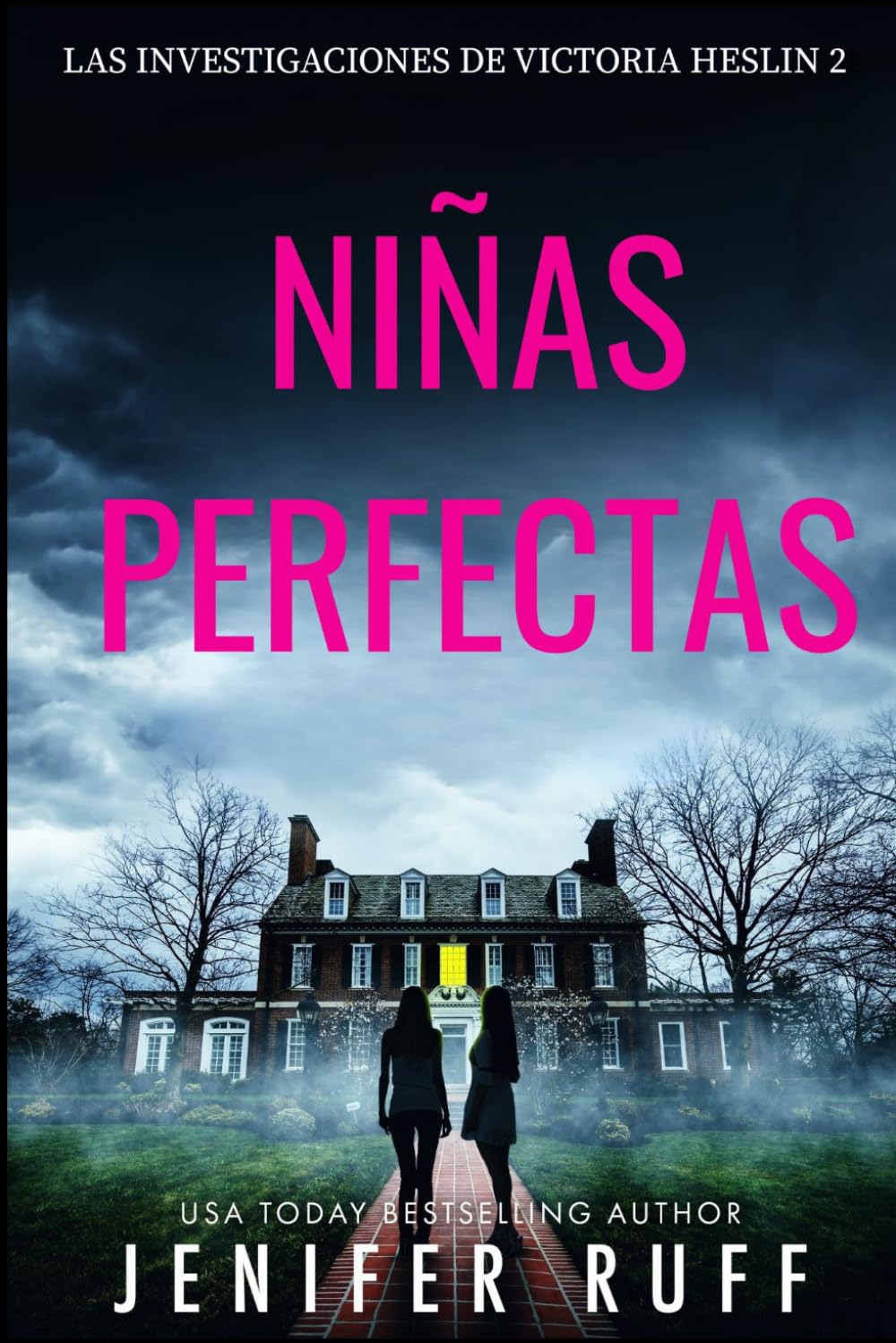 Libro: NIÑAS PERFECTAS: Las investigaciones de Victoria Heslin 2 (Spanish Edition)