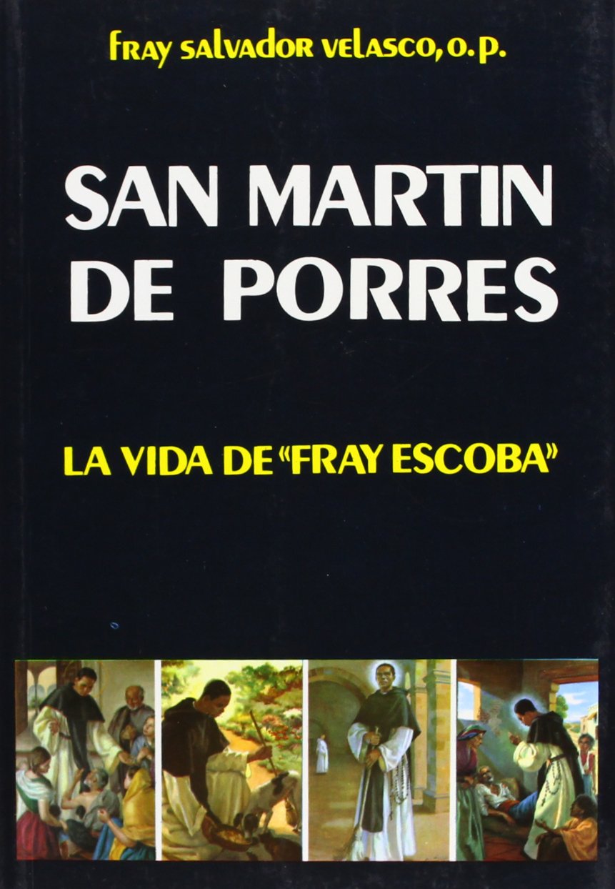 Libro: San Martin de Porres: la vida de Fray Escoba (Libros Varios)