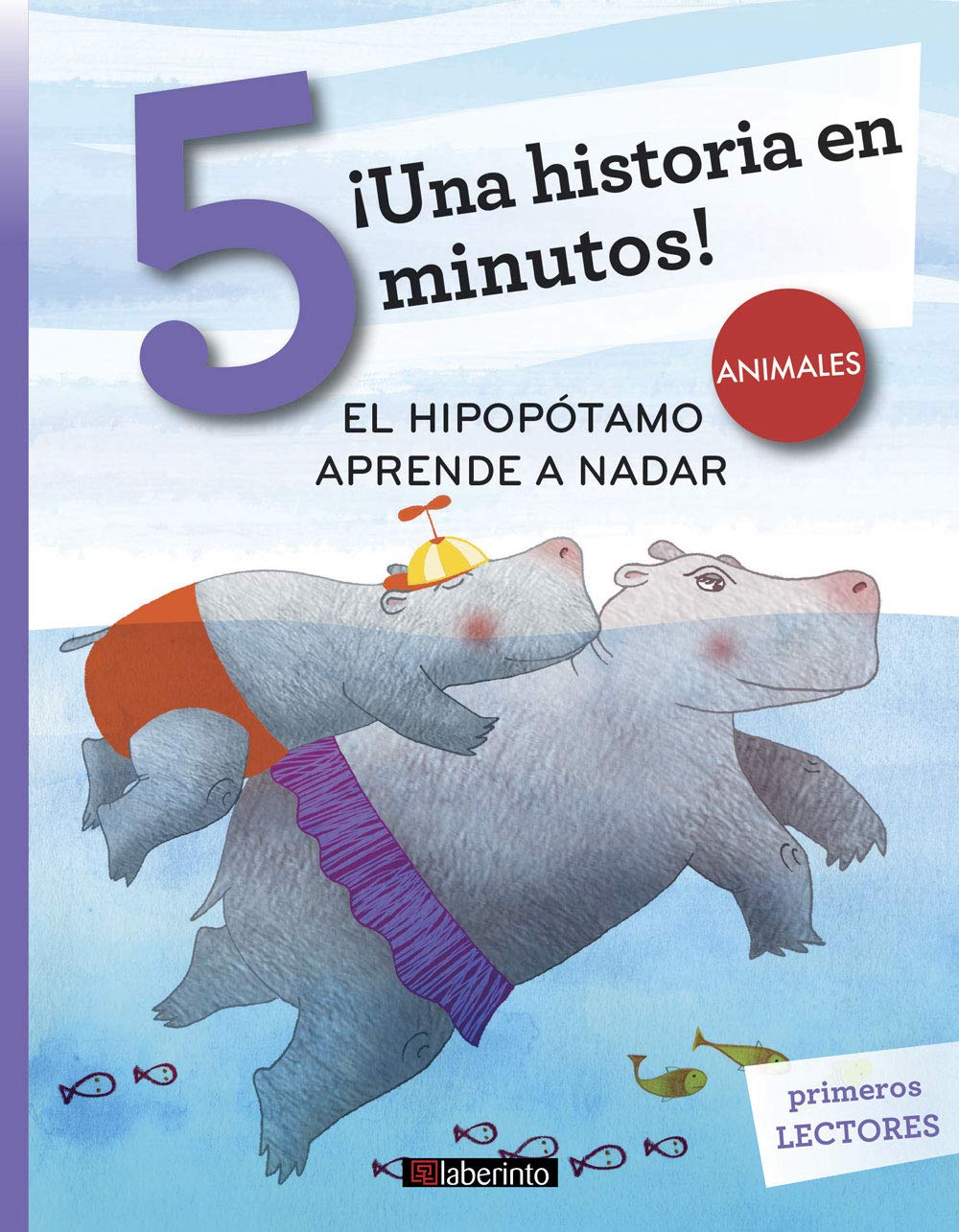 Libro: ¡Una historia en 5 minutos! El hipopótamo aprende a nadar: 11 (Tres pasos)