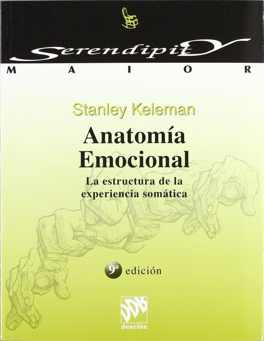 Anatomía emocional: 1 (Serendipity Maior)