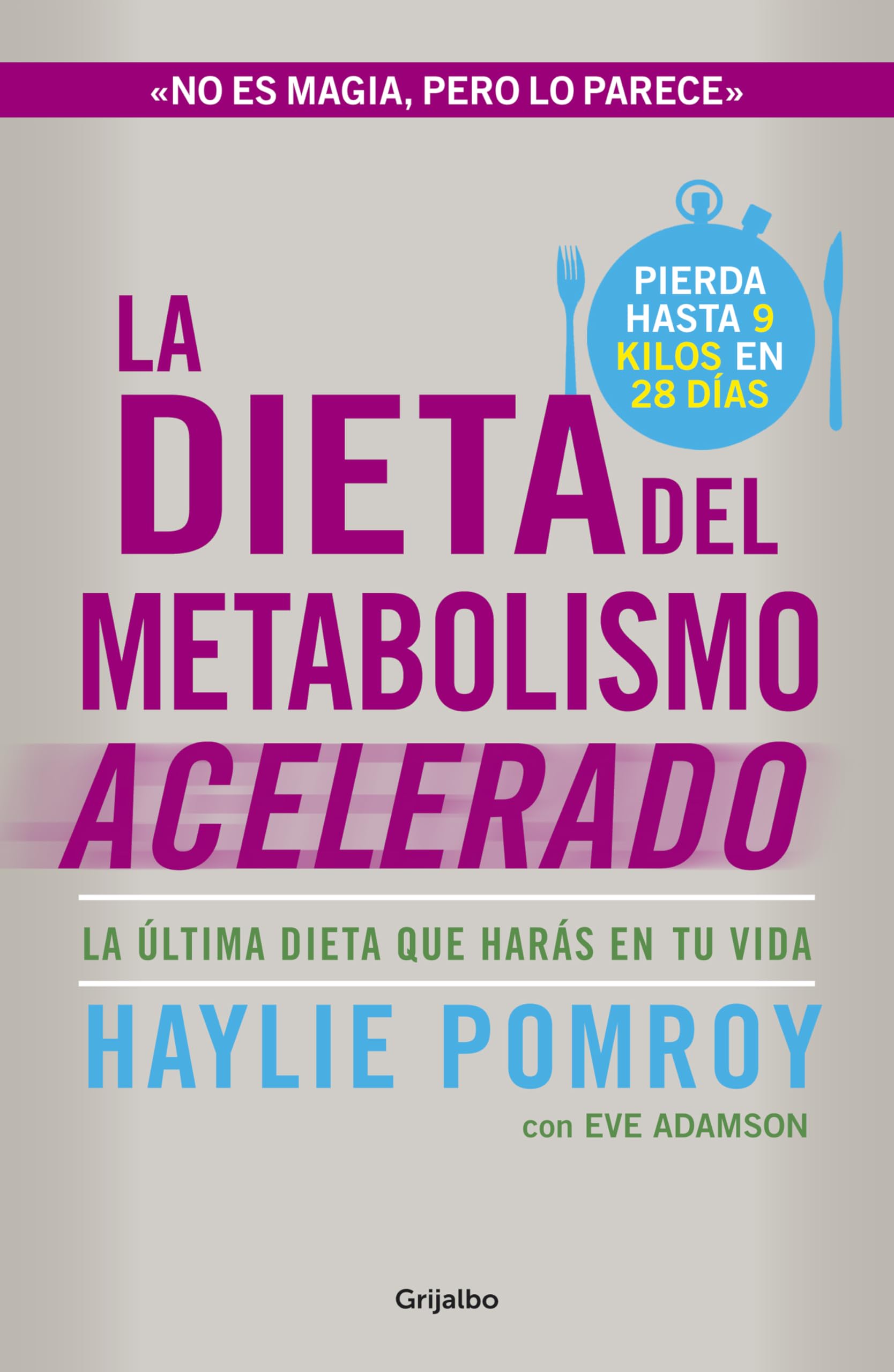 Libro: La dieta del metabolismo acelerado