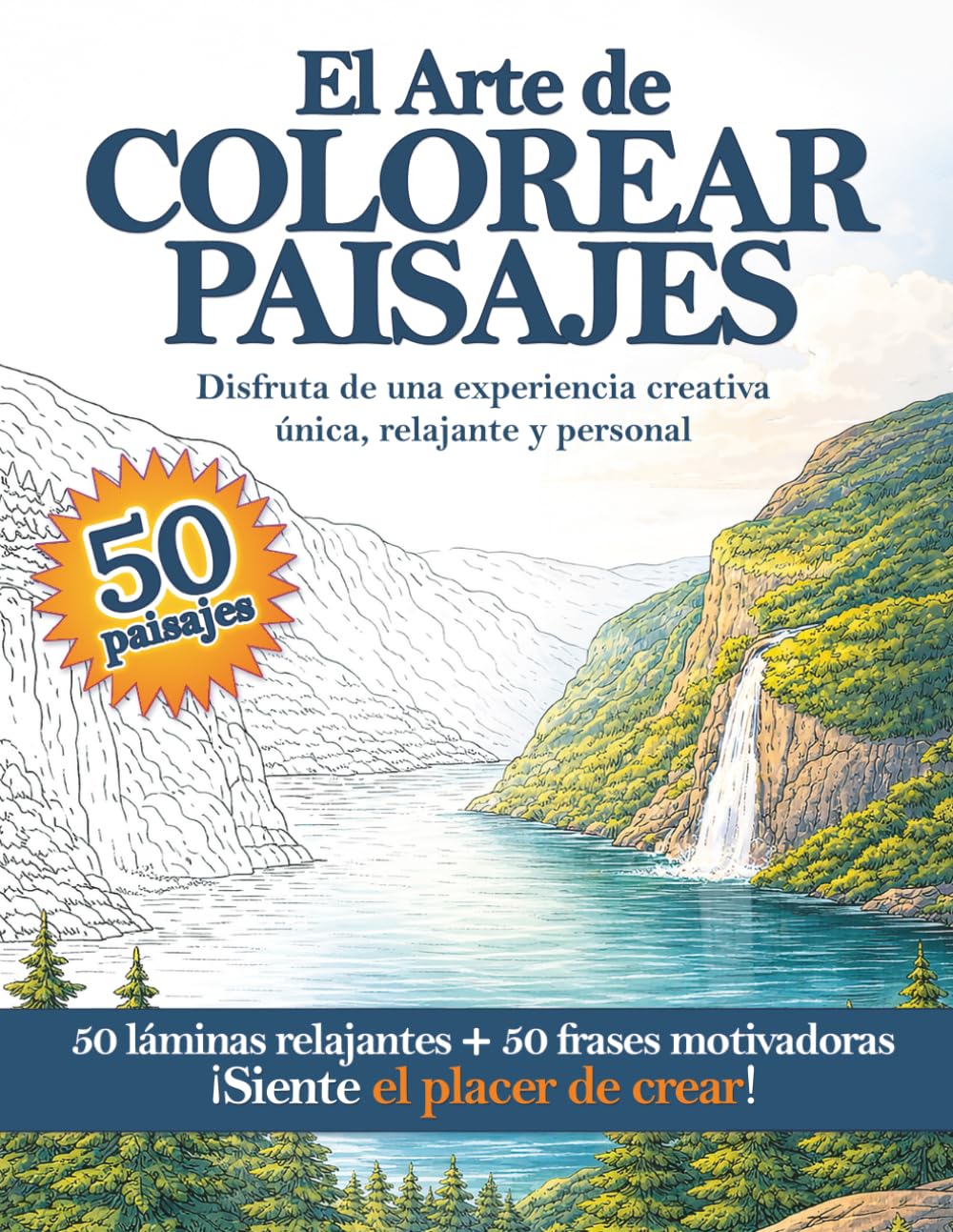 Libro: El Arte de Colorear Paisajes: Disfruta de una experiencia creativa única, personal y relajante