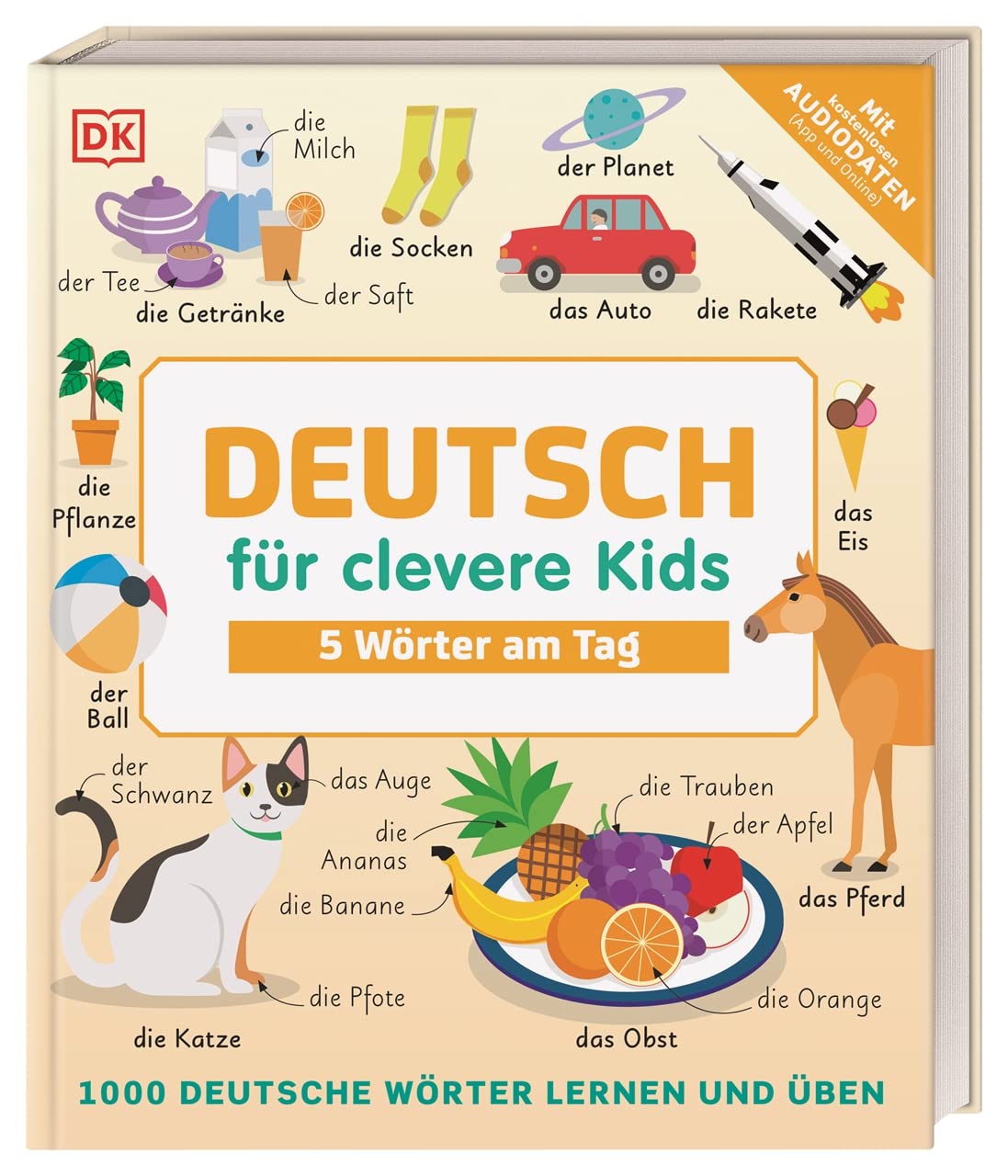 Libro: Deutsch für clevere Kids - 5 Wörter am Tag: 1000 deutsche Wörter lernen und üben. Mit kostenlosen Audio-Daten (App und Online) für Kinder ab 8 Jahren