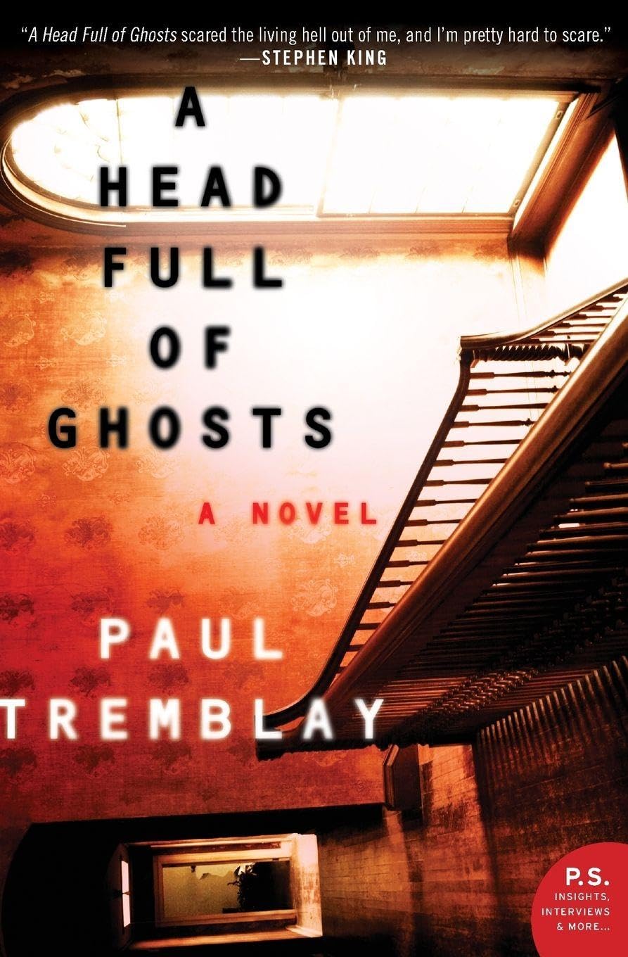Libro: A Head Full of Ghosts: A Novel – A Bram Stoker Award-Winning Psychological Thriller of Demonic Possession and Madness