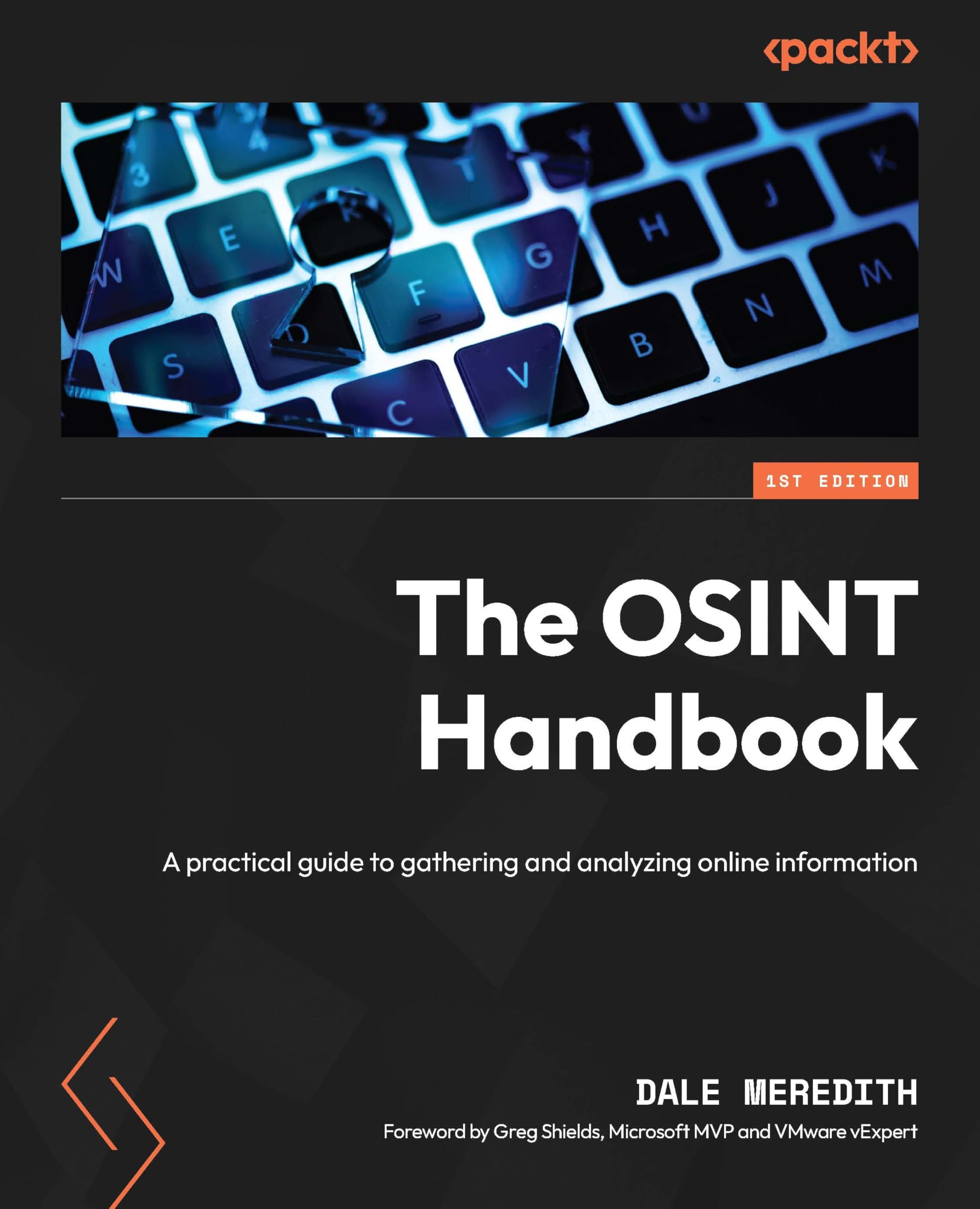 Libro: The OSINT Handbook: A practical guide to gathering and analyzing online information