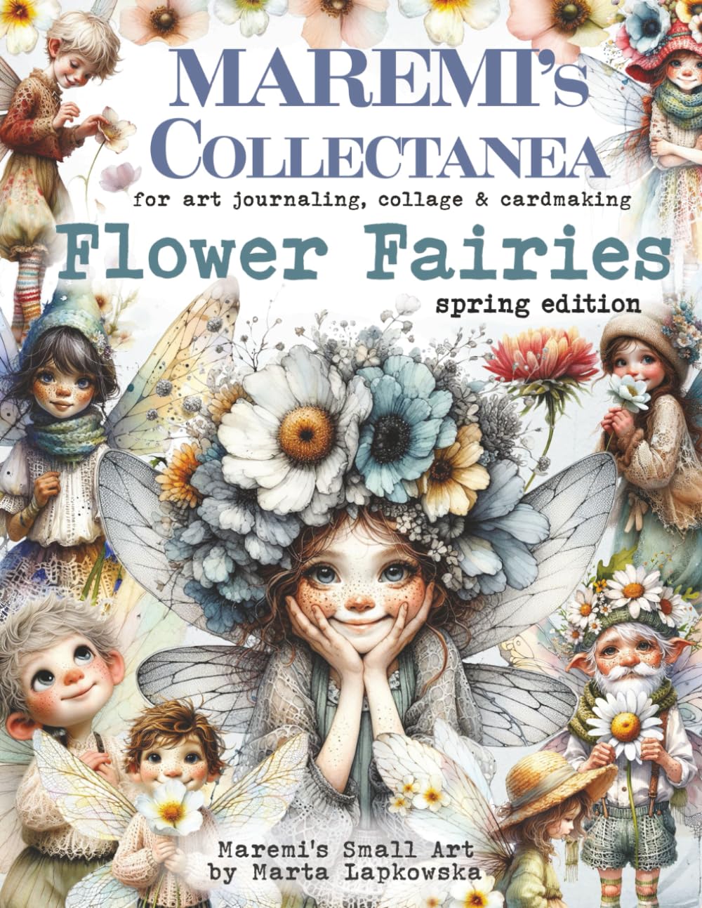 Libro: MAREMI'S Collectanea for art journaling, collage & cardmaking FLOWER FAIRIES Spring Edition: 300+ Personas Images