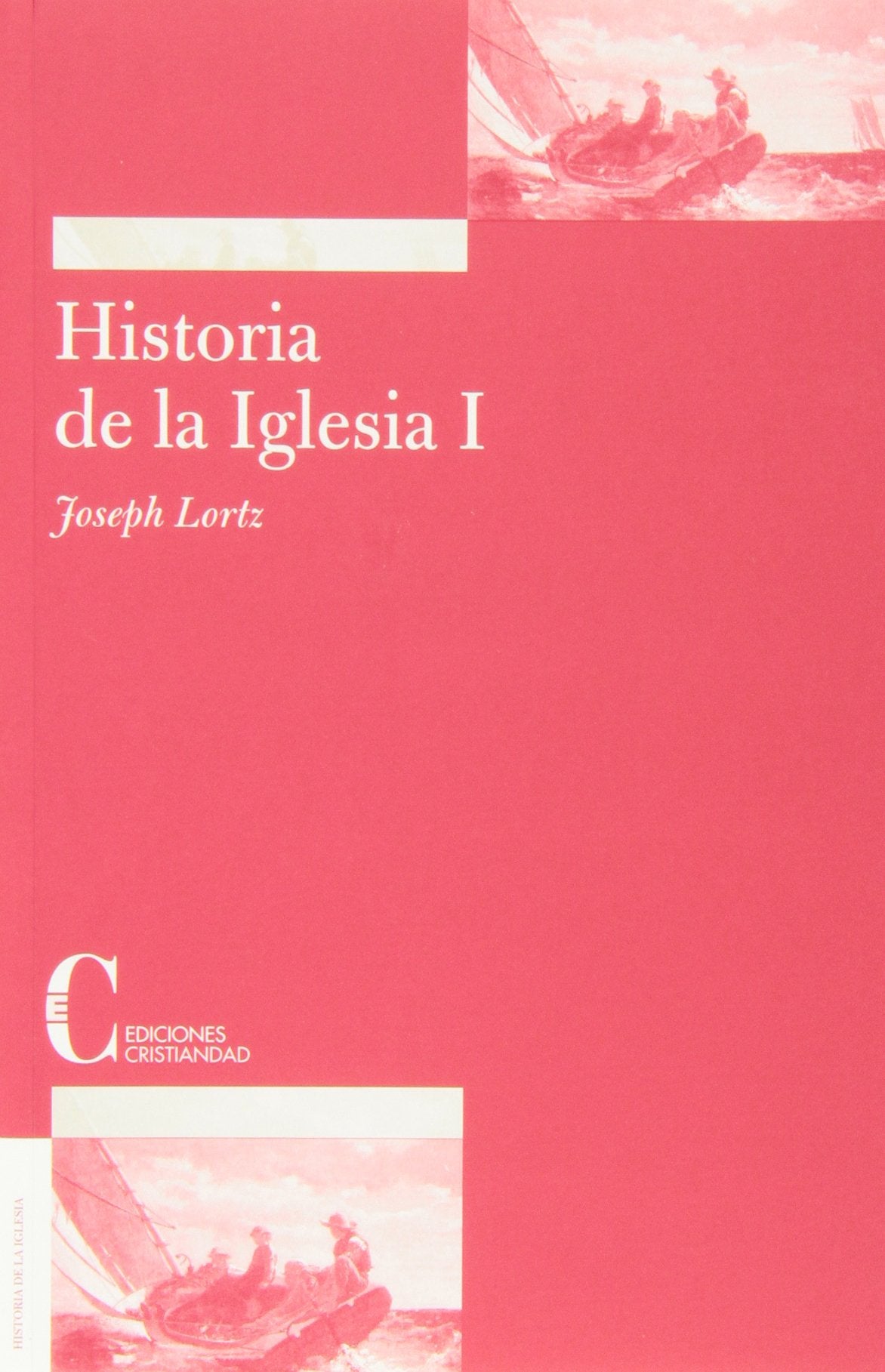 Libro: Historia de la Iglesia. Tomo I
