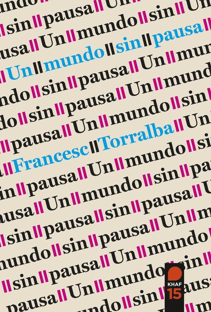 Libro: Un mundo sin pausa (Expresar religioso)