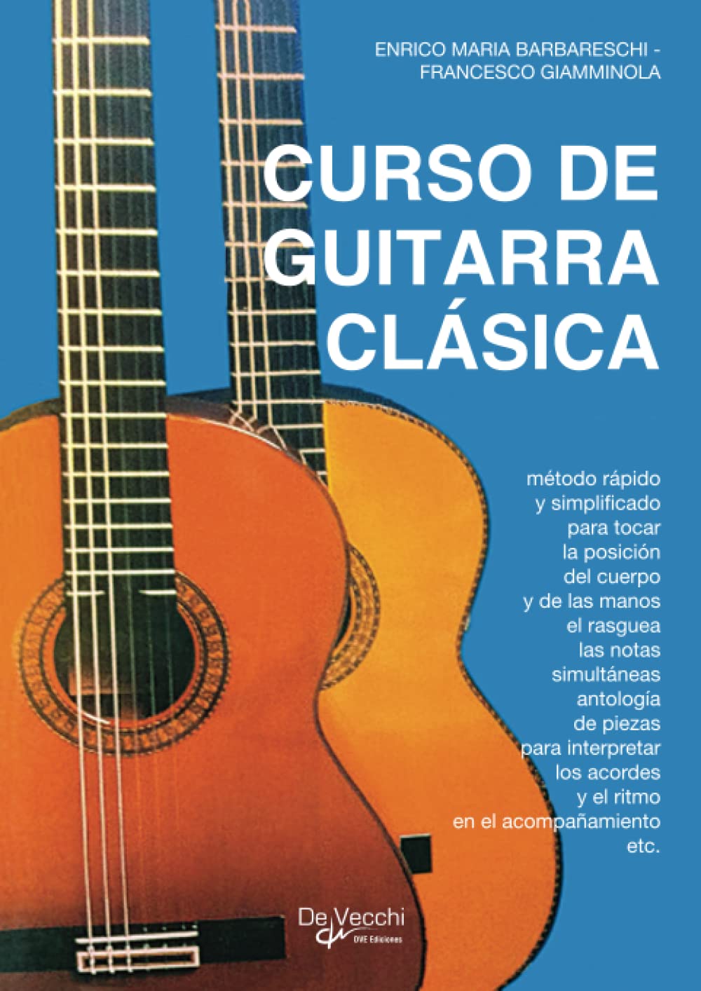 Libro: Curso de guitarra clásica: Técnica, acordes y piezas sencillas (Spanish Edition)
