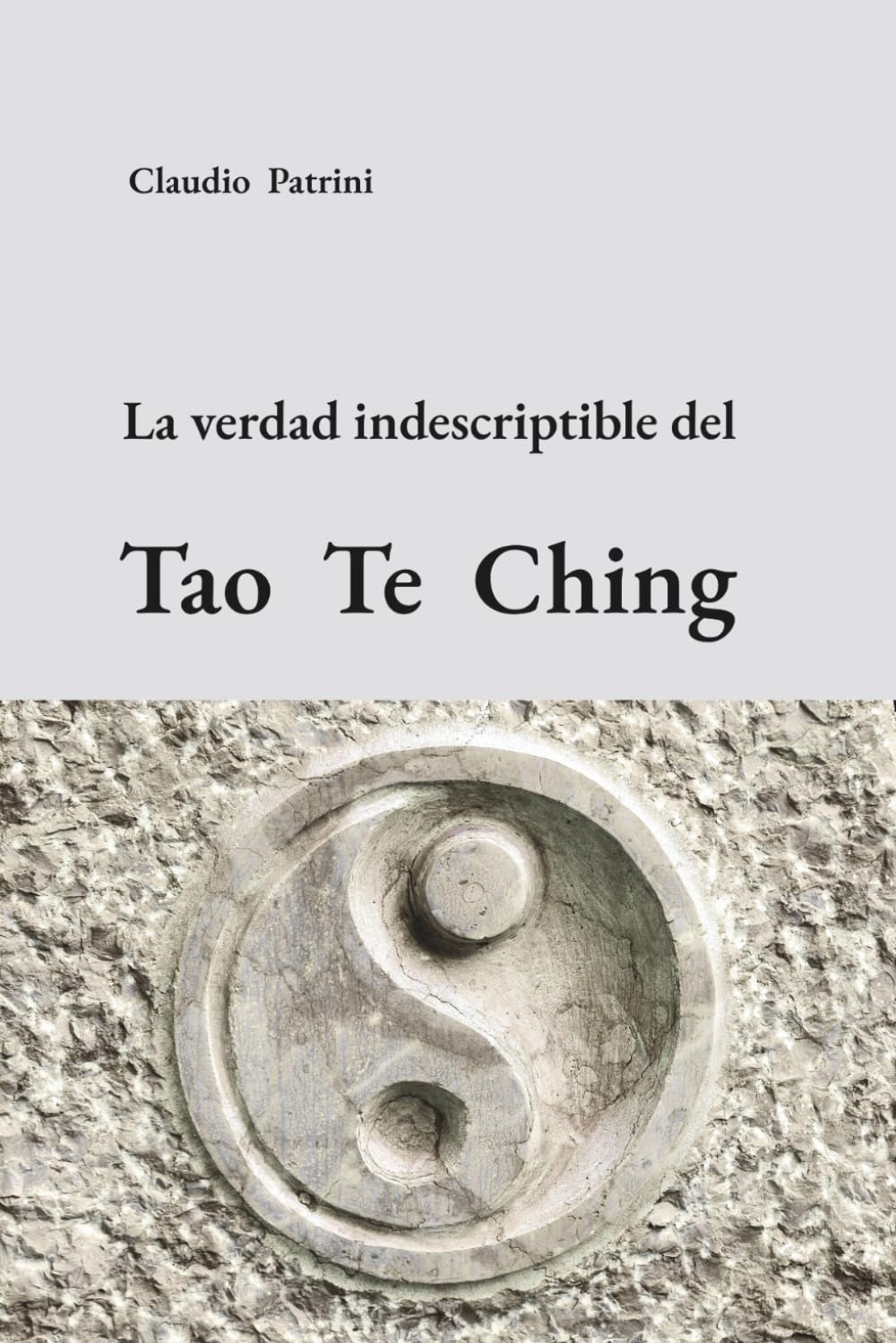 Libro: La verdad indescriptible del Tao Te Ching (Spanish Edition)