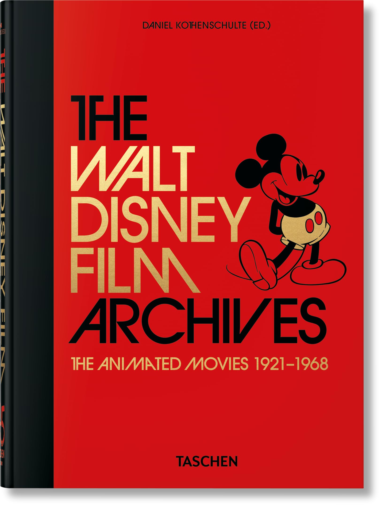 Libro: The Walt Disney Film Archives: The Animated Movies 1921–1968. 45th Ed.: Vol. (45th Edition)