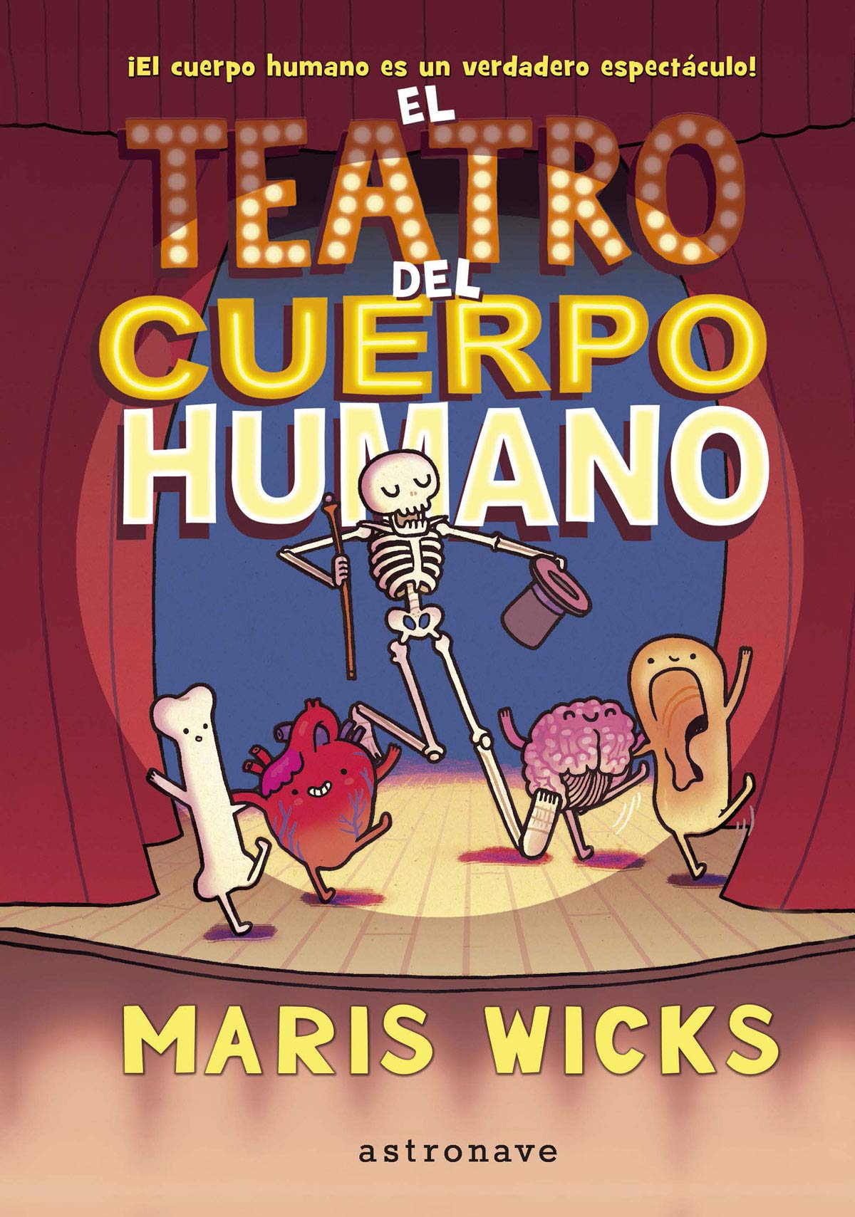 Libro: EL TEATRO DEL CUERPO HUMANO (Astronave)