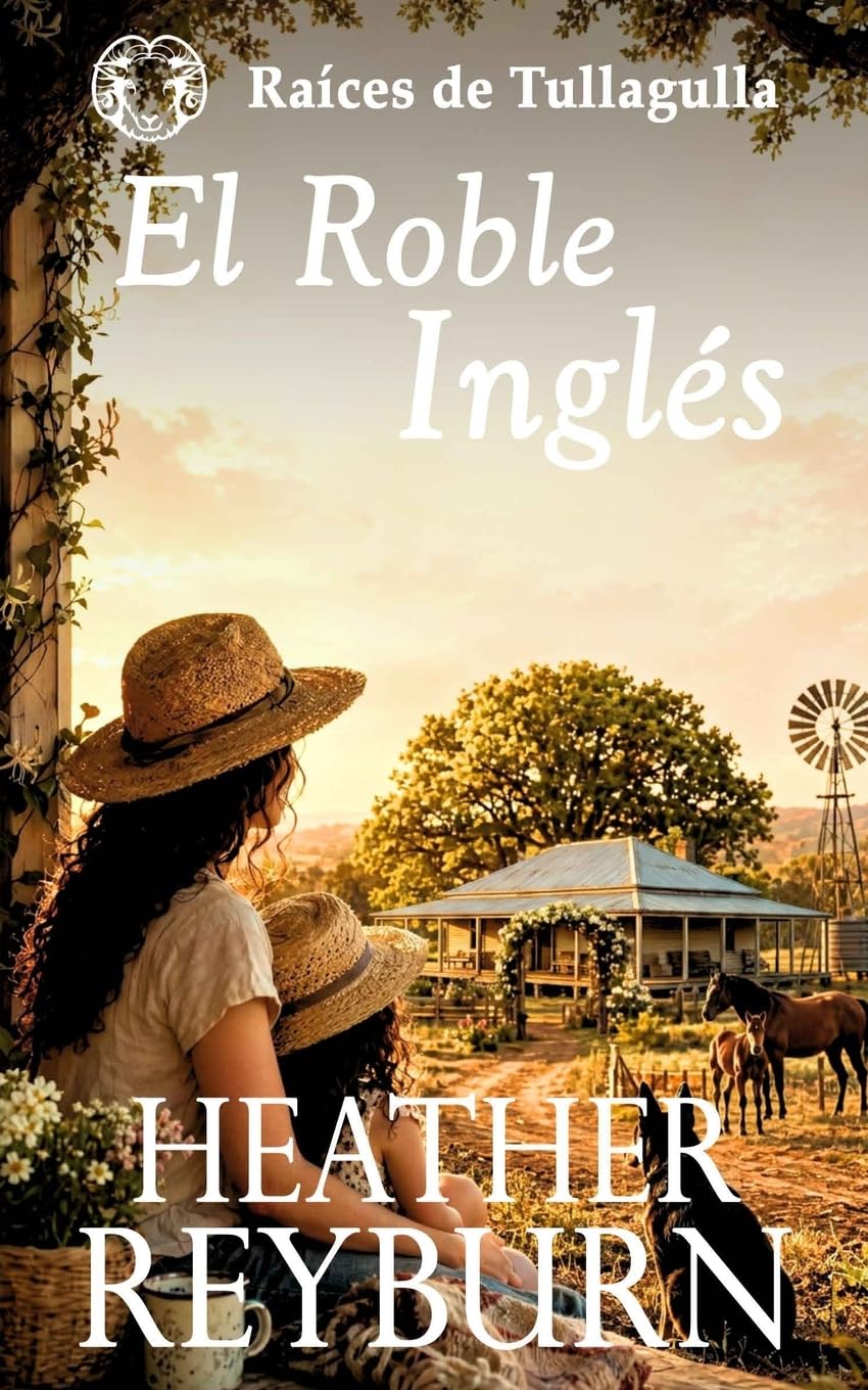 Libro: El Roble Inglés (Raíces de Tullagulla) (Spanish Edition)
