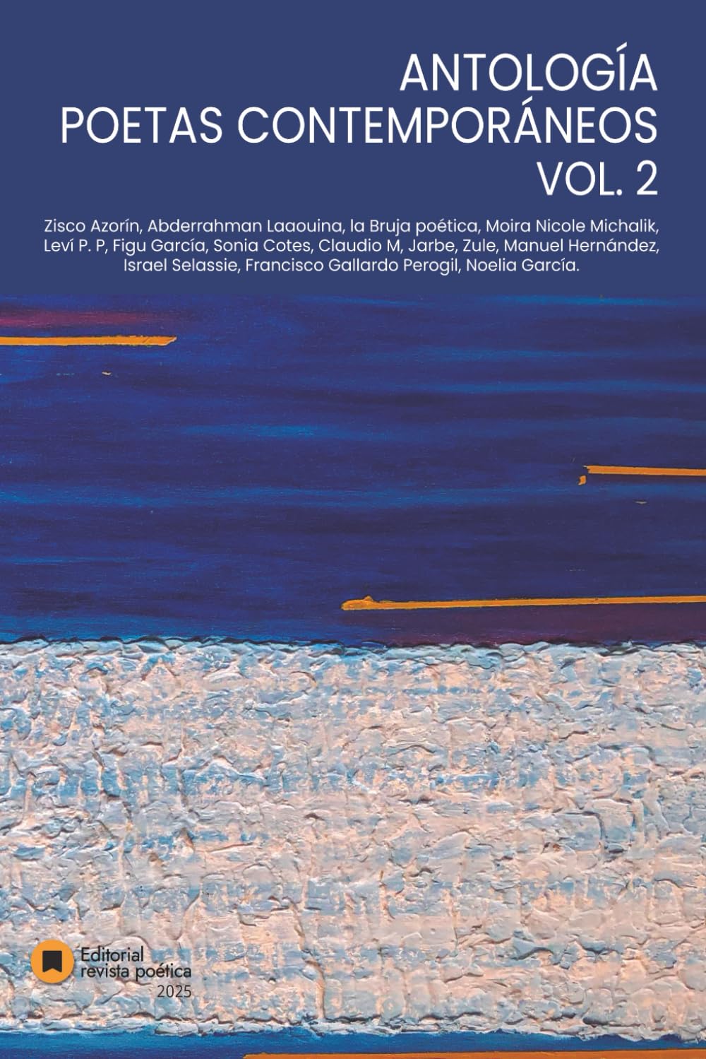 Libro: Antología Poetas Contemporáneos 2025: Vol. 2 (Spanish Edition)