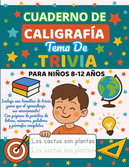 Cuaderno De Caligrafía Para Niños 8-12 Años Con Tema De Trivia: Letras, Números, Palabras y Párrafos Divertidos Para Trazar y Aprender