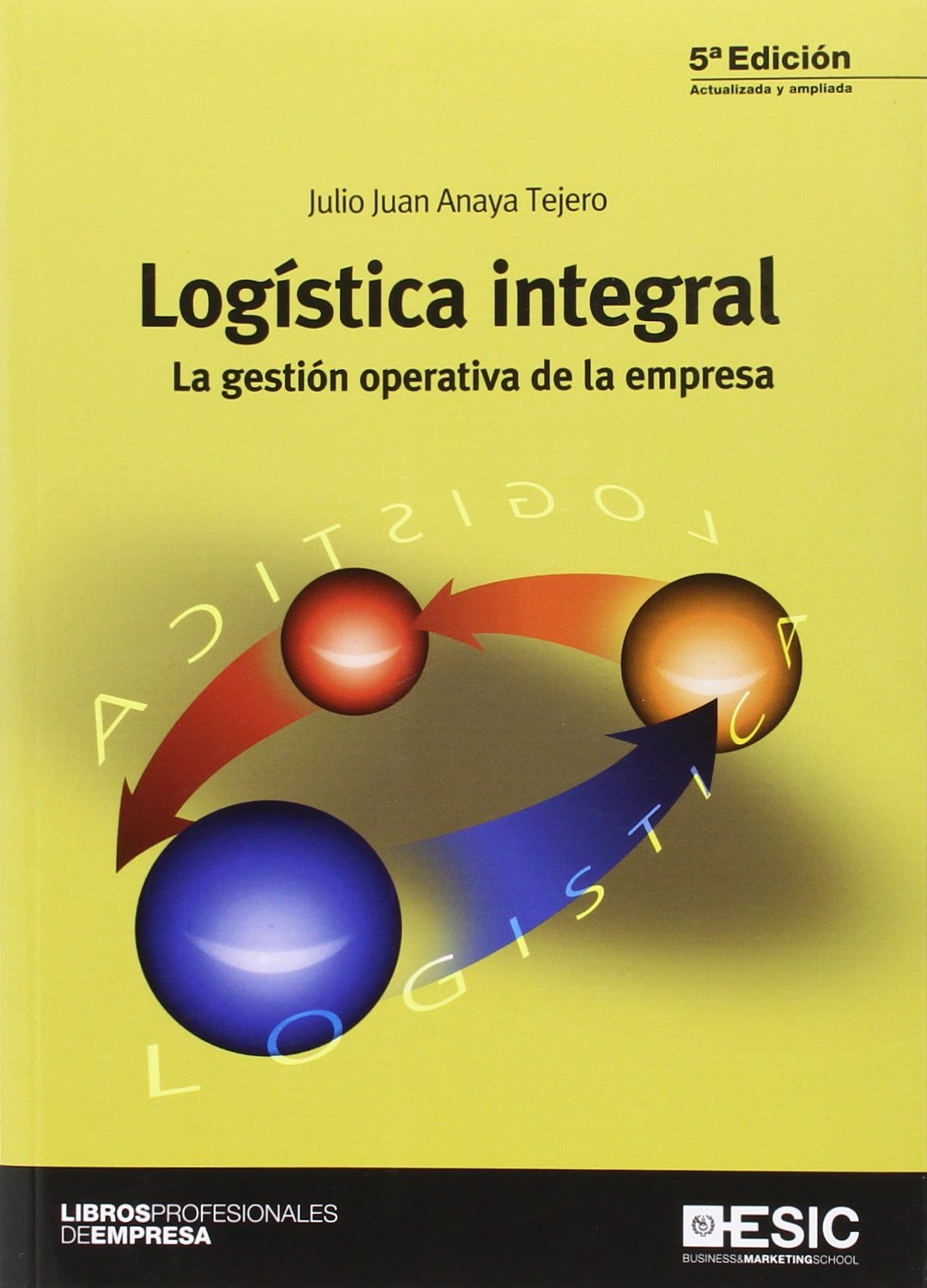 Libro: Logística integral. La gestión operativa de la empresa
