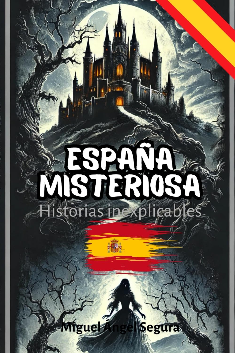 Libro: España misteriosa: Historias inexplicables (Marcado por el misterio) (Spanish Edition)