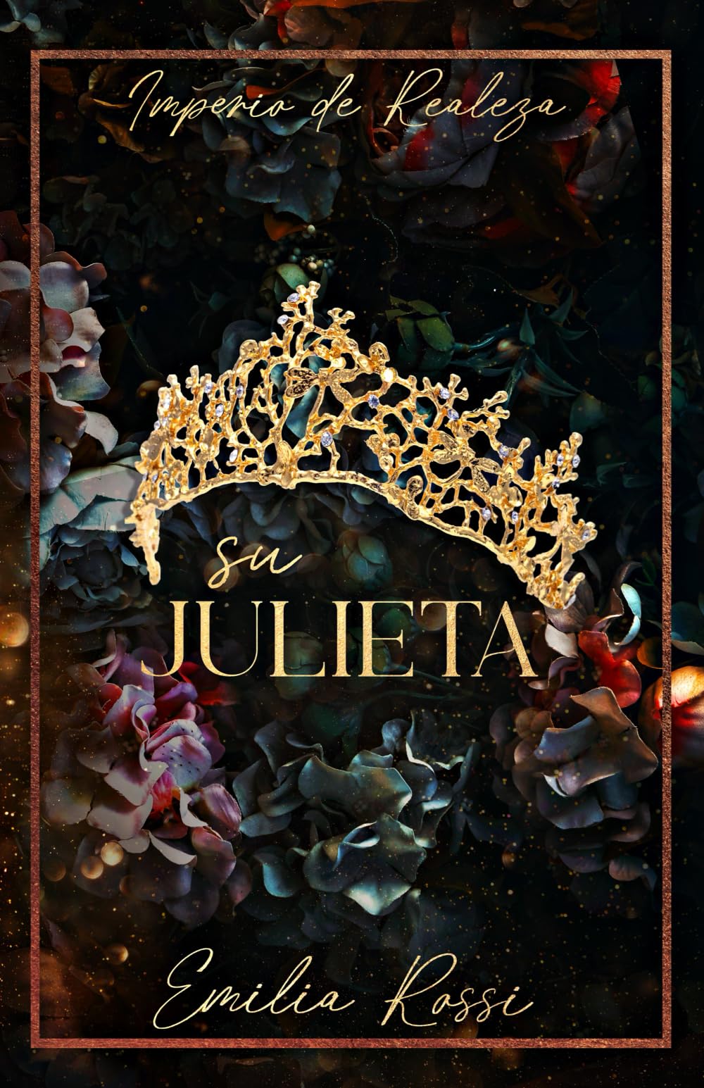 Libro: Su Julieta: Romance de Mafia (Imperio de Realeza) (Spanish Edition)