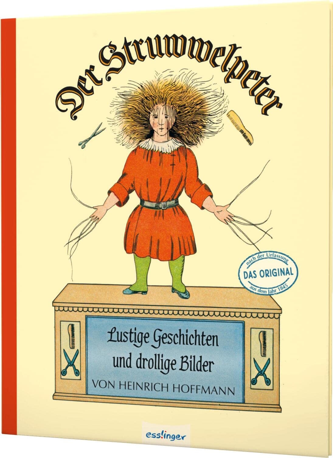 Libro: Der Struwwelpeter: Lustige Geschichten und drollige Bilder: Originalfassung von 1845