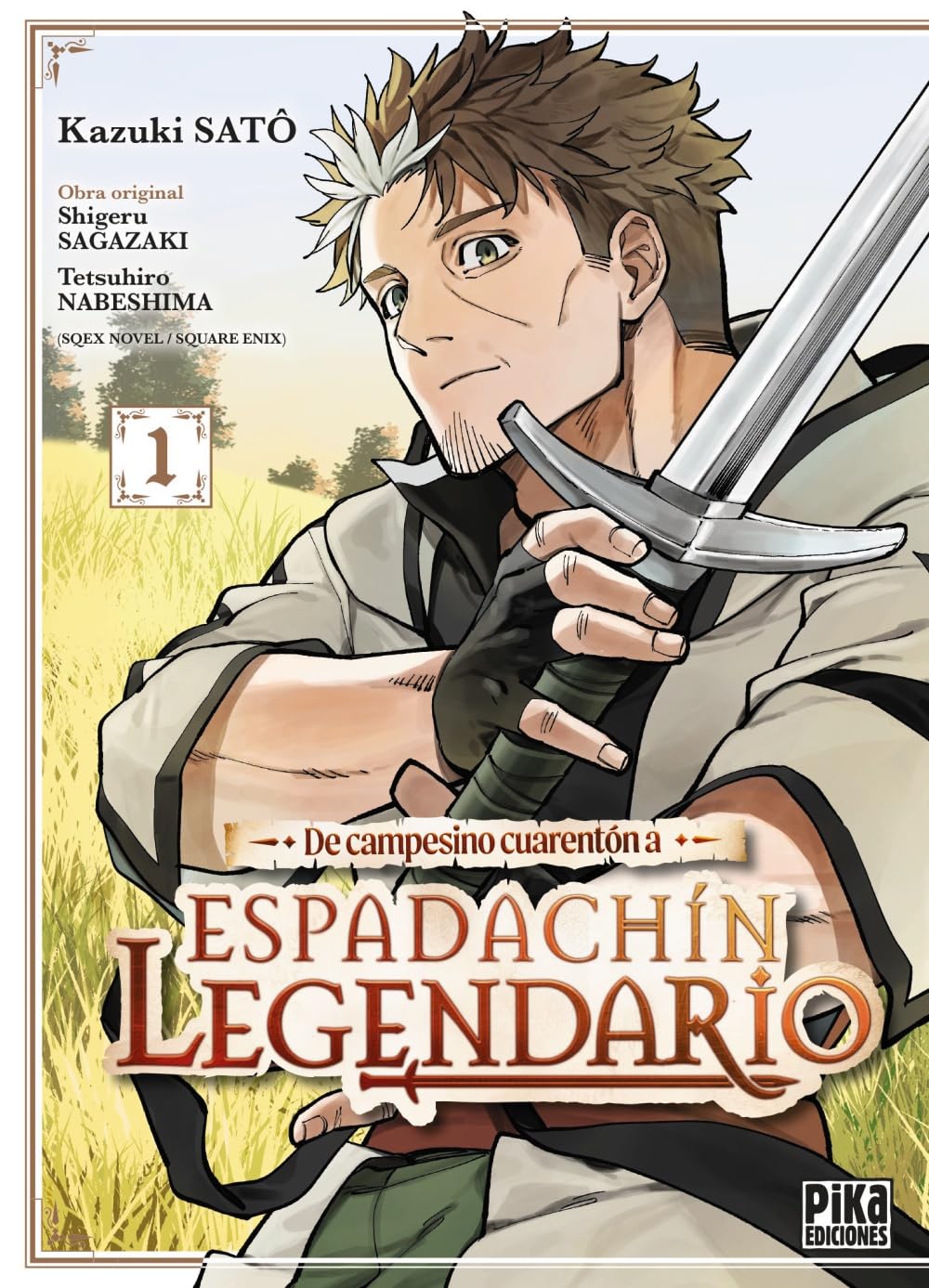 Libro: De campesino cuarentón a espadachín legendario (Shônen - Beryl)