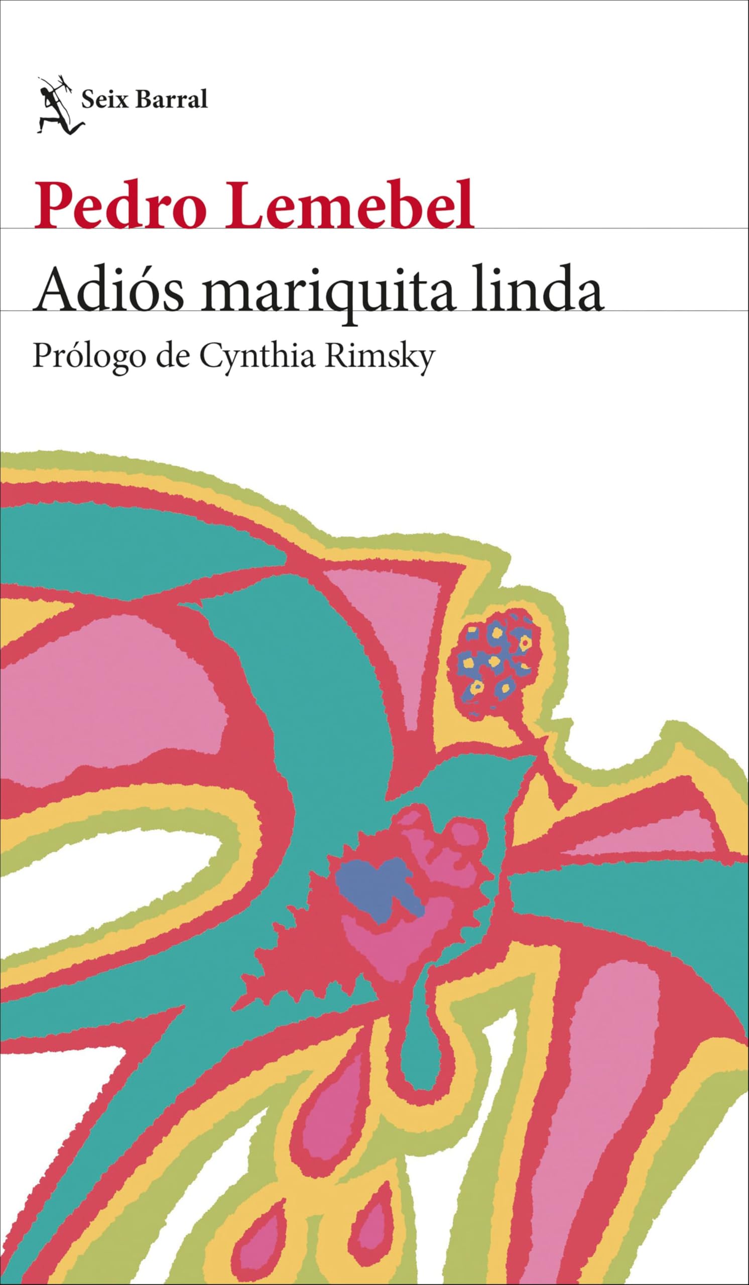 Libro: Adiós mariquita linda (Biblioteca Breve)