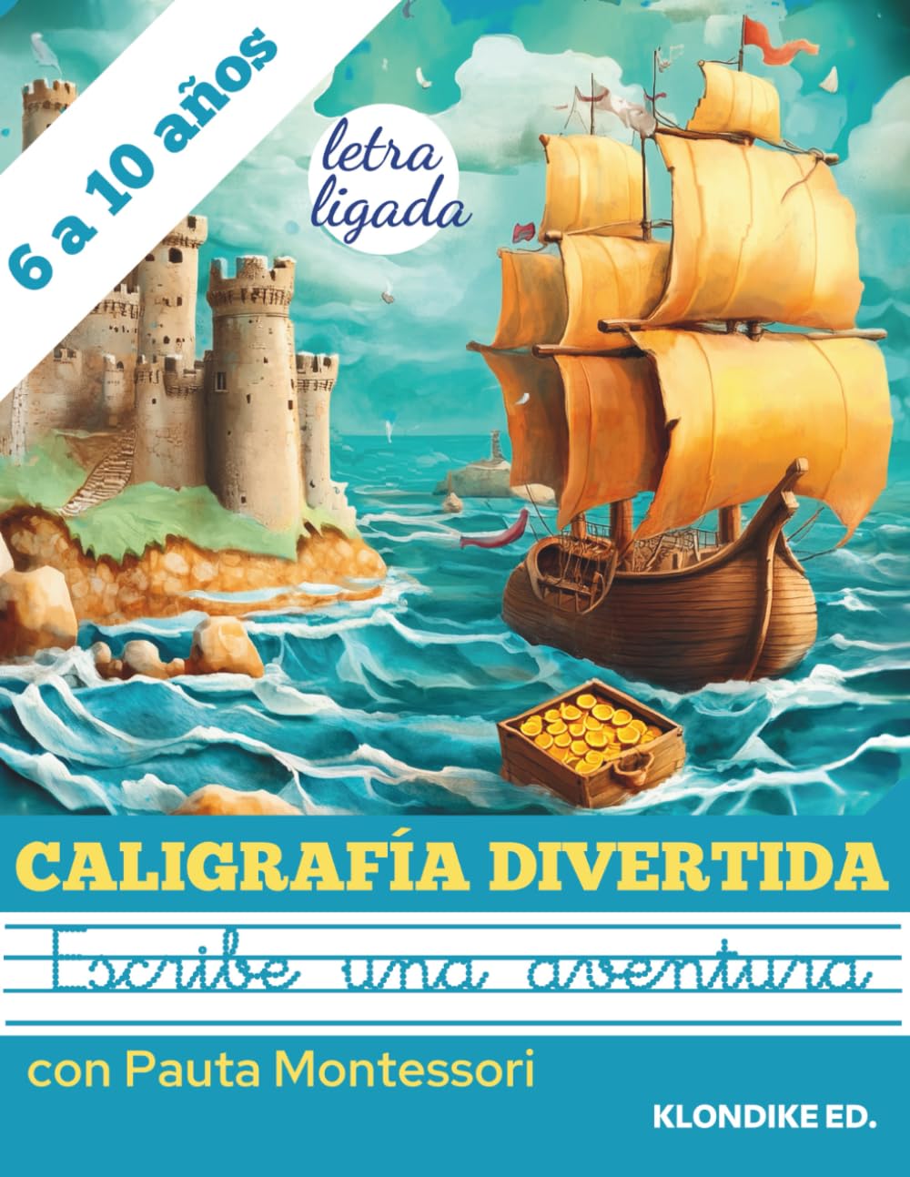 Libro: CALIGRAFÍA DIVERTIDA: Escribe un relato de aventuras con pauta Montessori, letra ligada y punteada. Para niños con edad entre 6 y 10 años.