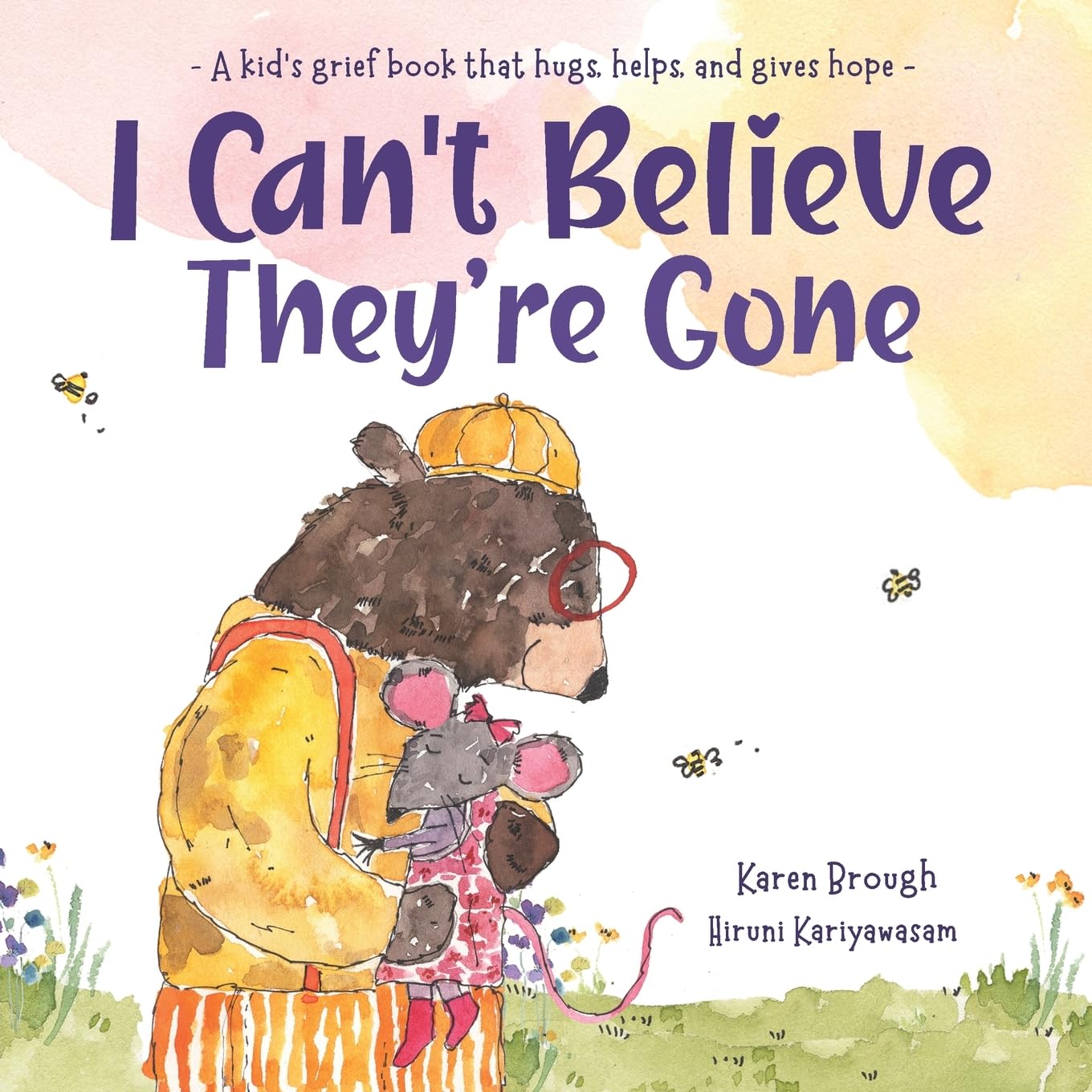 Libro: I Can't Believe They're Gone: A kid's grief book that hugs, helps, and gives hope