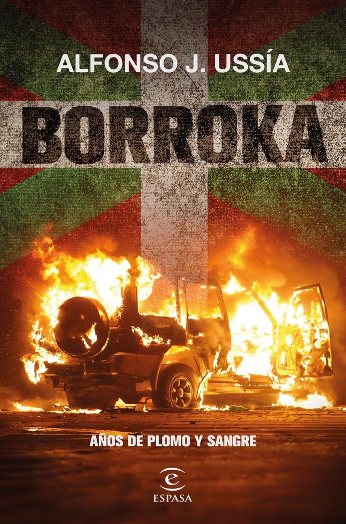 Libro: Borroka: Años de plomo y sangre (NO FICCIÓN)