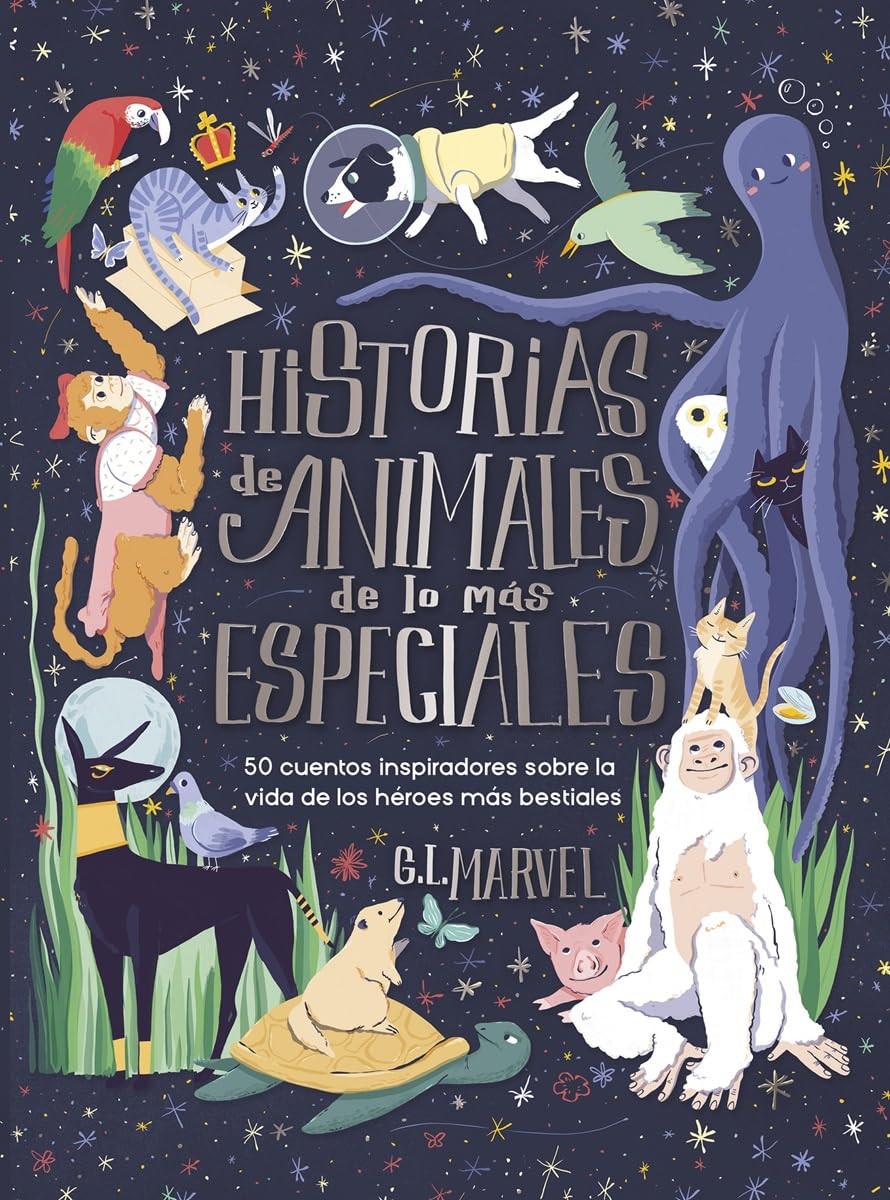Libro: Historias de animales de lo más especiales (COLECCIÓN INFANTIL)