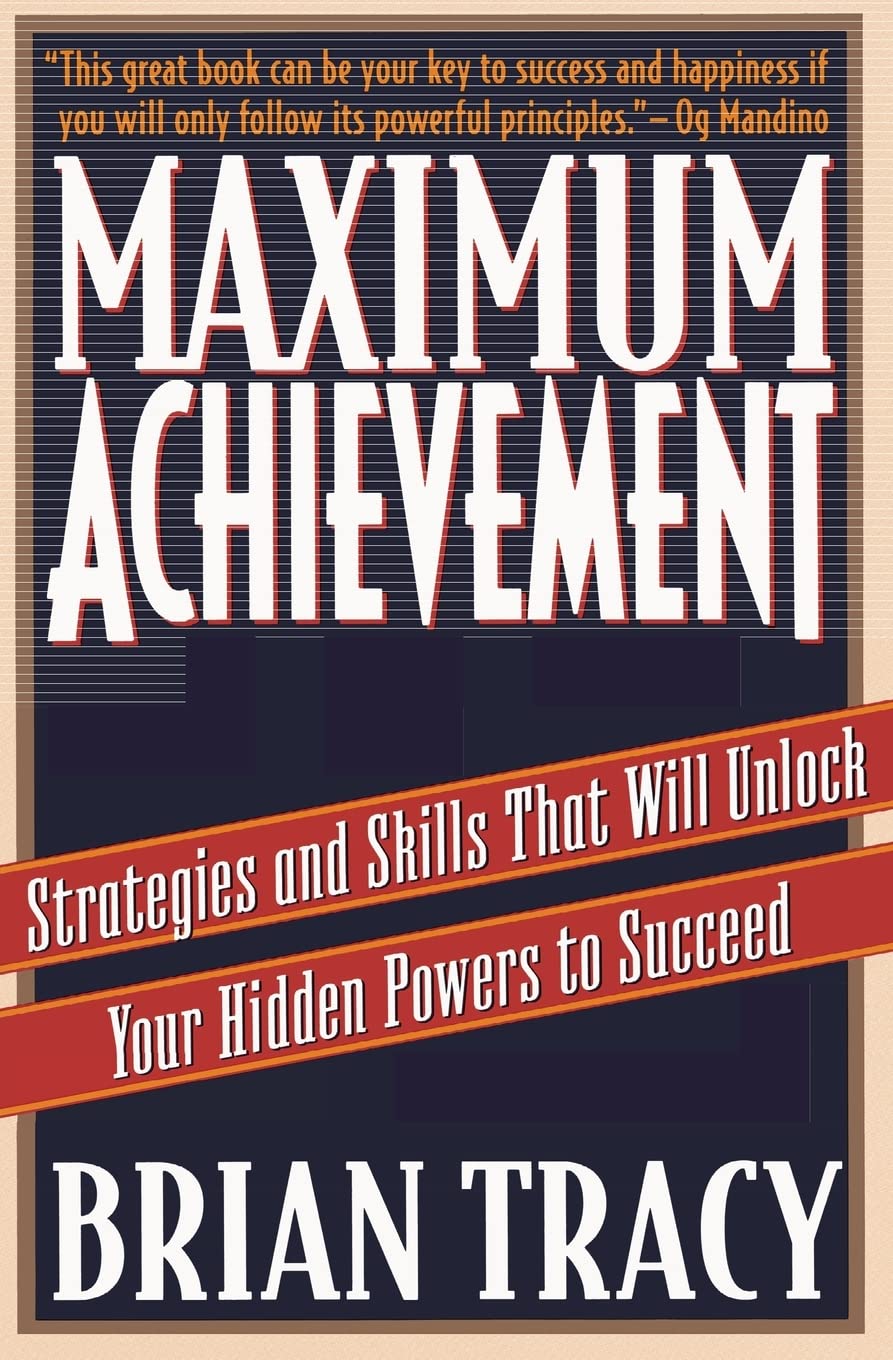 Libro: Maximum Achievement: Strategies and Skills That Will Unlock Your Hidden Powers to Succeed