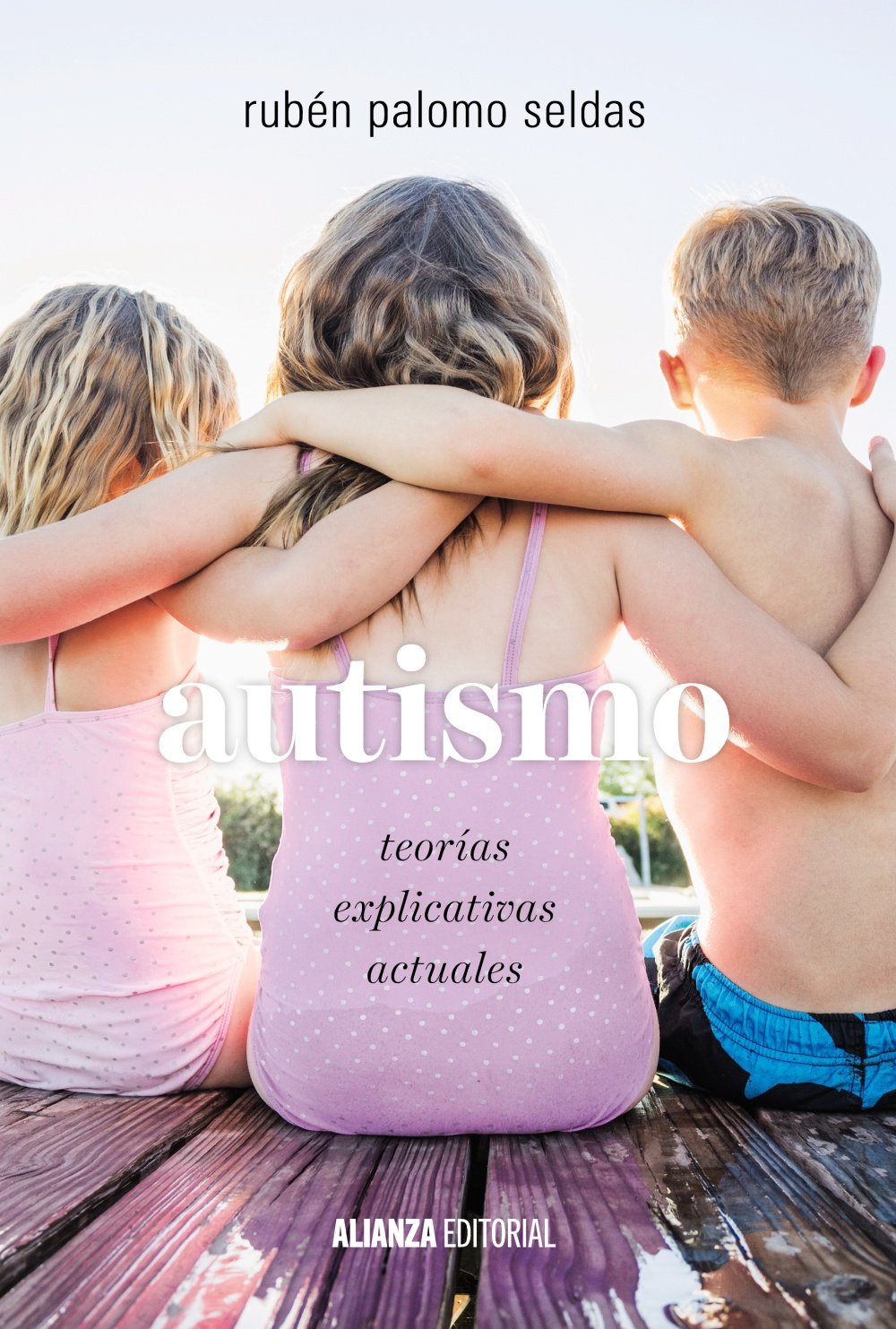 Libro: Autismo: Teorías explicativas actuales