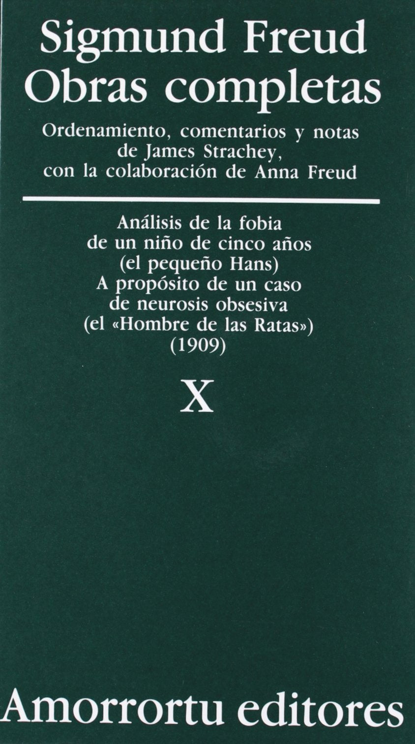 Libro: Obras Completas De Sigmund Freud - Volumen X: Análisis de la fobia de un niño de cinco años (caso del pequ