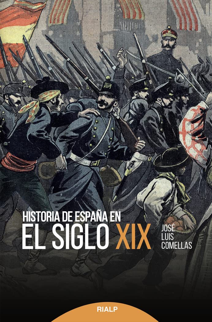 Libro: Historia De Espaﾥa En El Siglo XIX (Historia y Biografías)